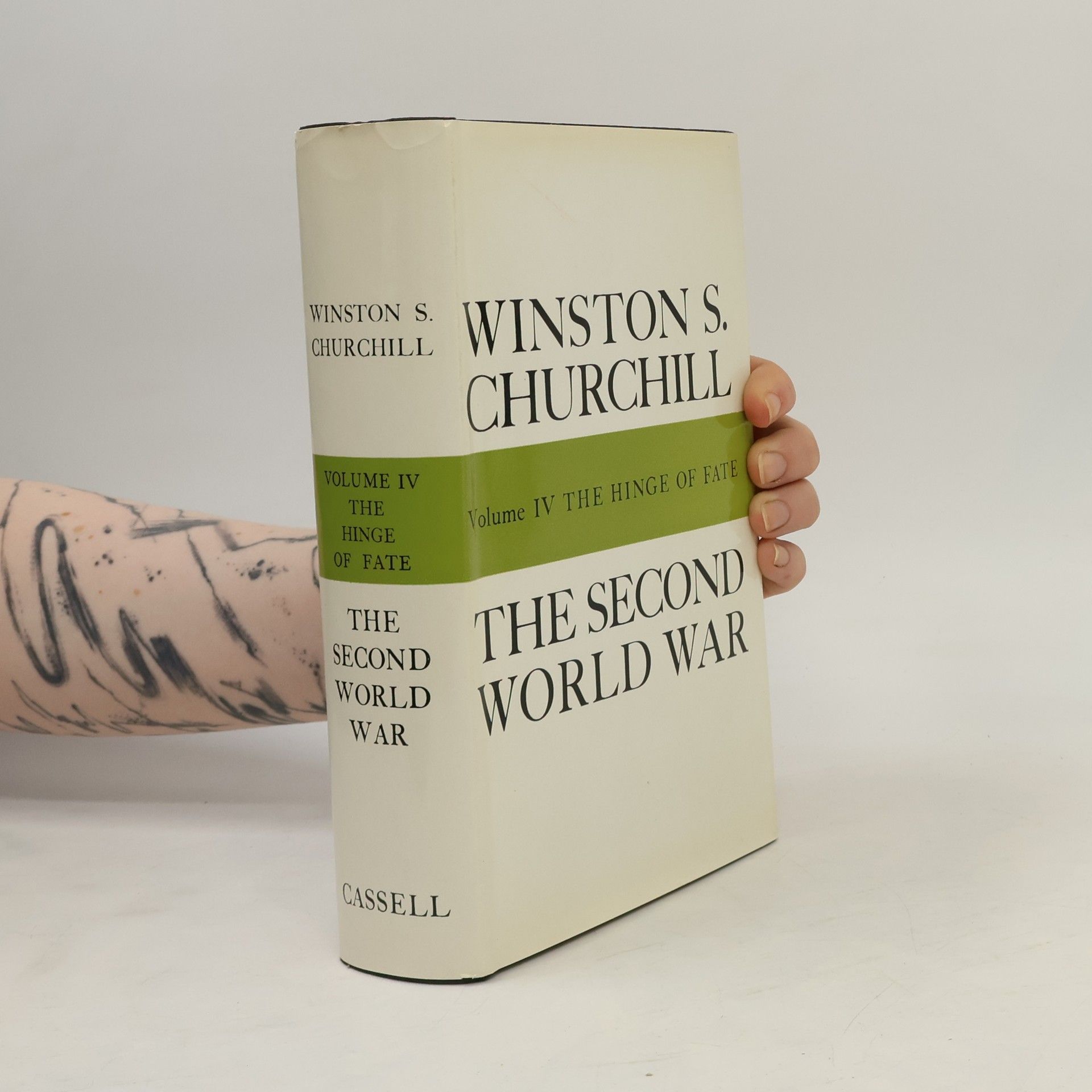 Winston S. Churchill The Second World War IV: The Hinge of Fate