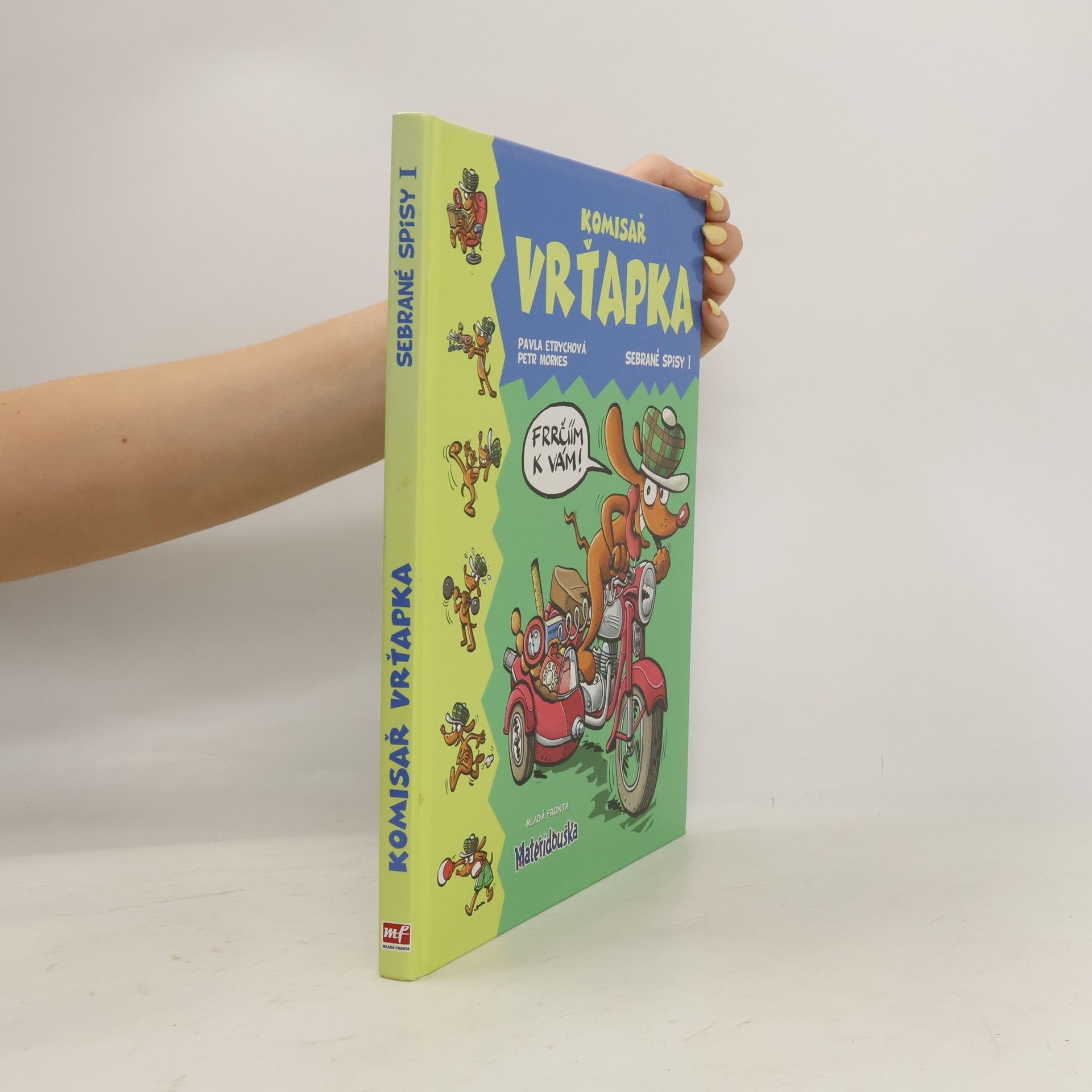 Pavla Etrychová Komisař Vrťapka. Sebrané spisy I.