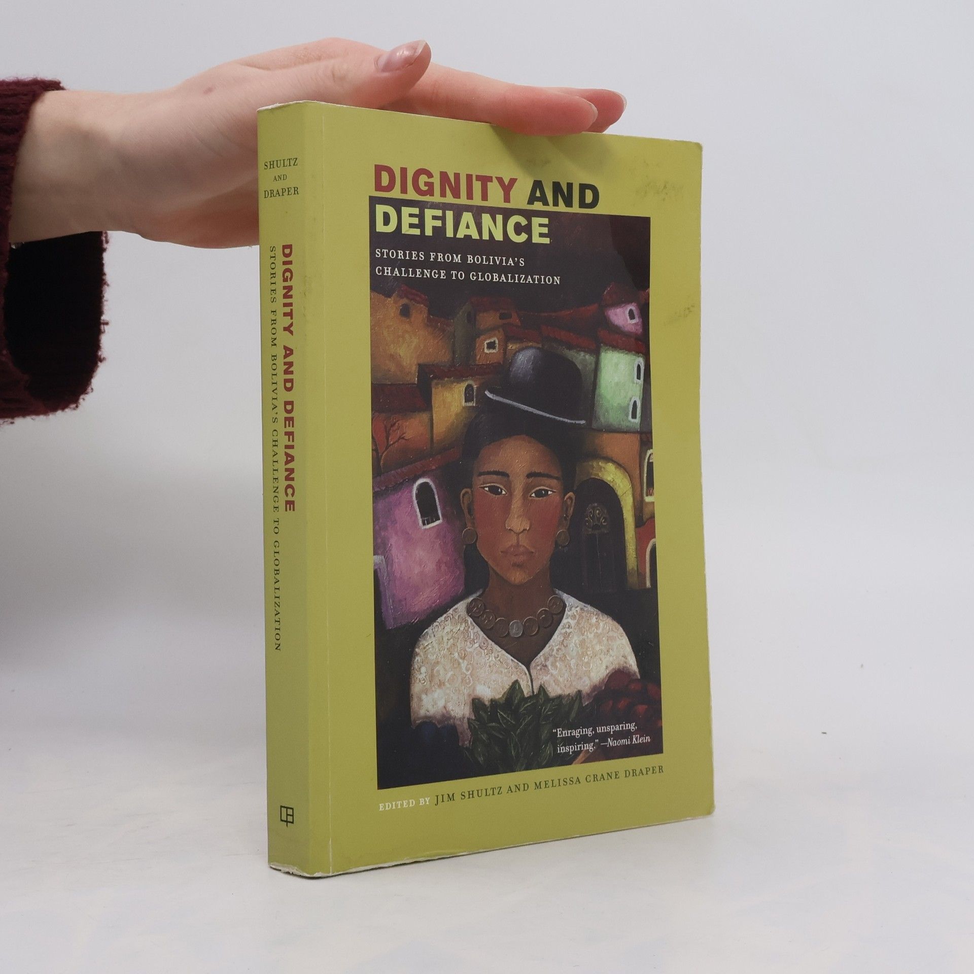 Jim Shultz Dignity and Defiance