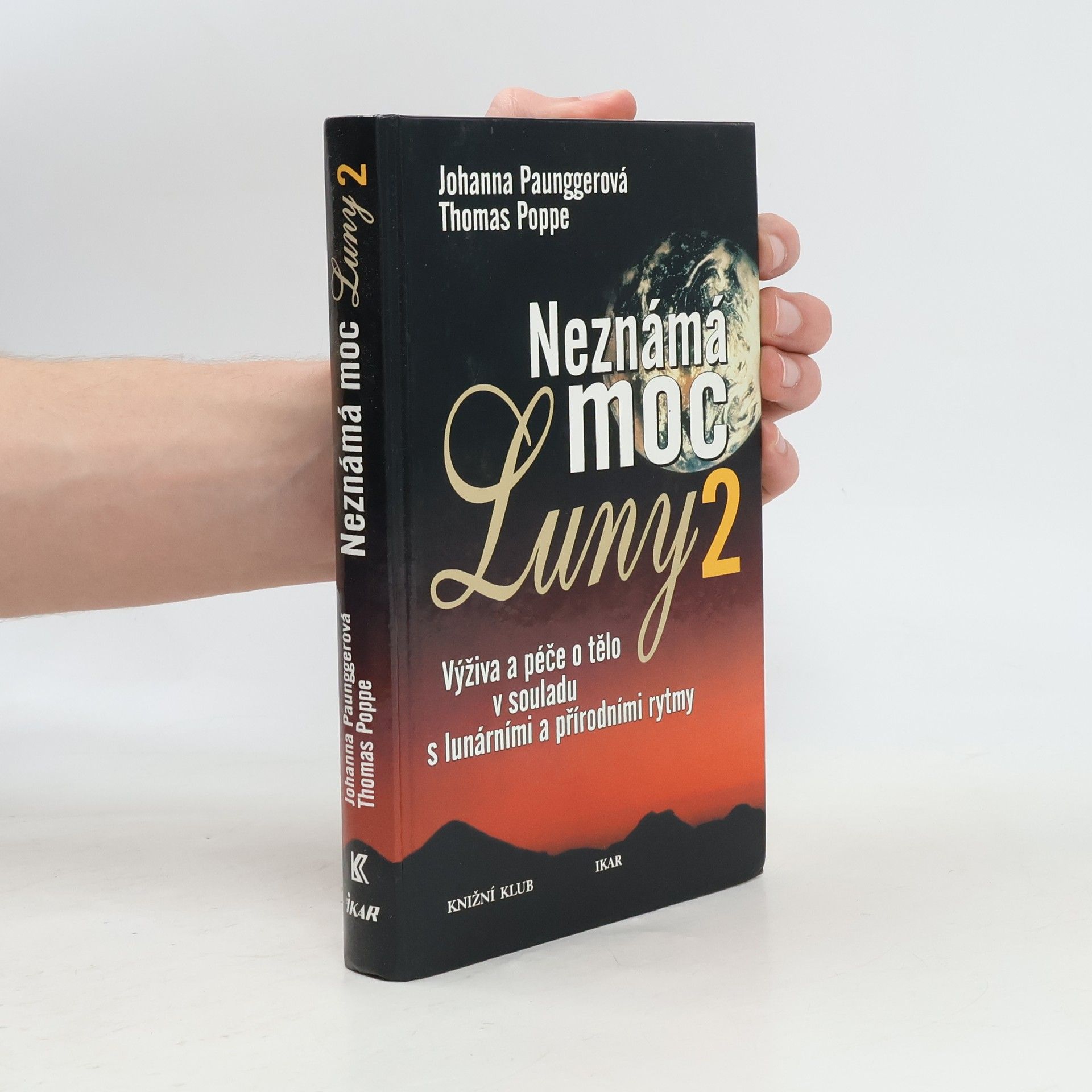 Johanna Paungger Poppe Neznámá moc Luny. 2