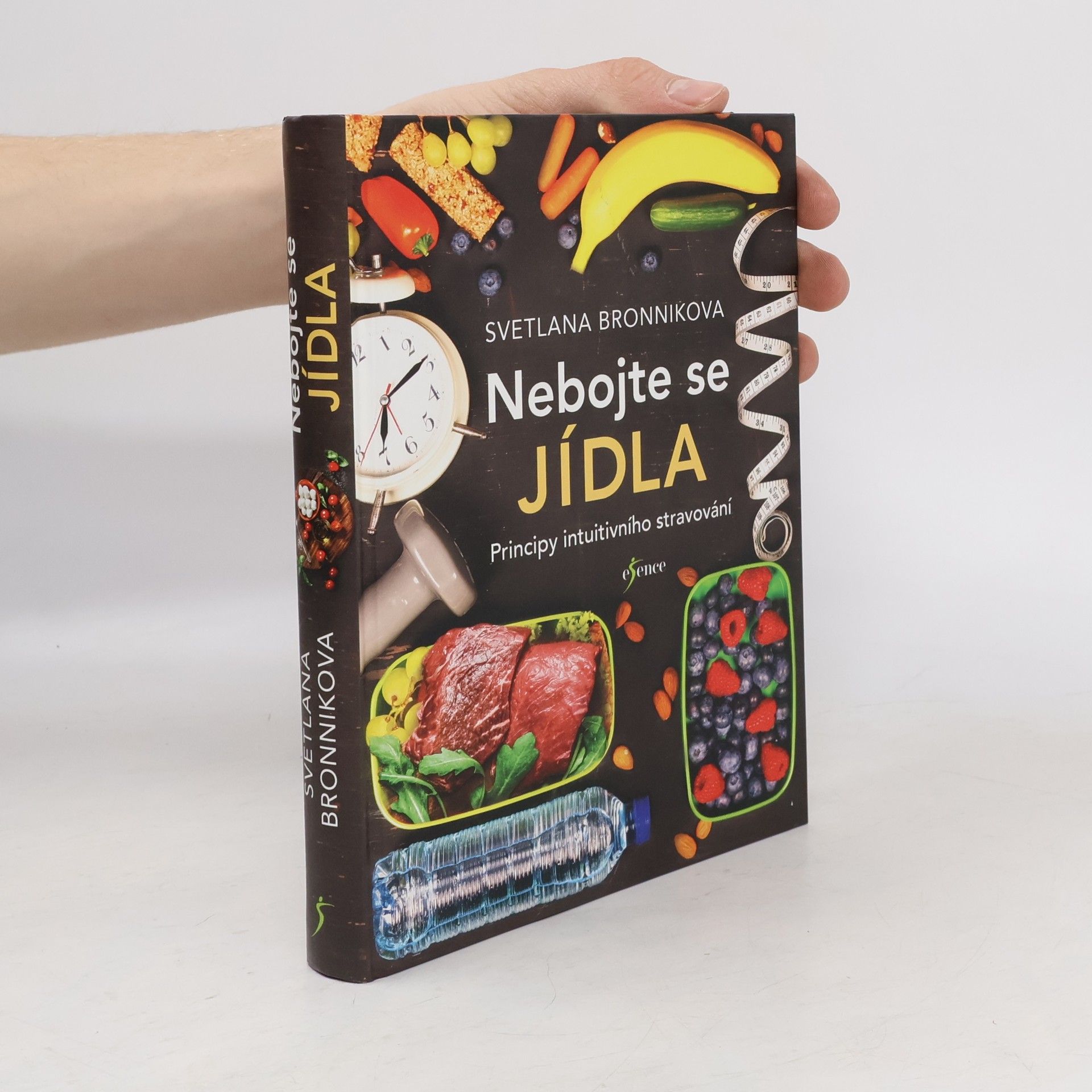 Svetlana Bronnikova Nebojte se jídla: Principy intuitivního stravování