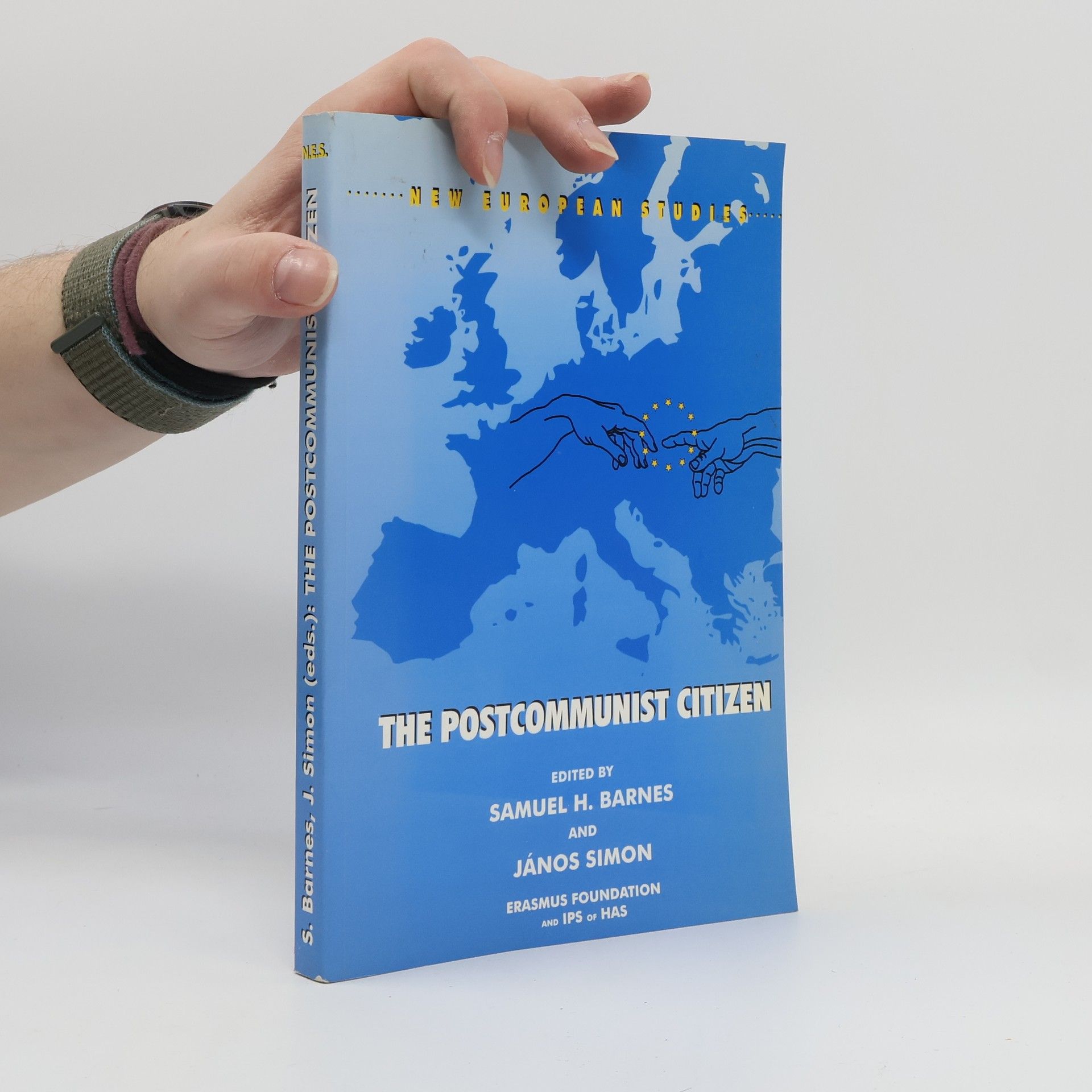Samuel Henry Barnes New European Studies - 1: The Postcommunist Citizen