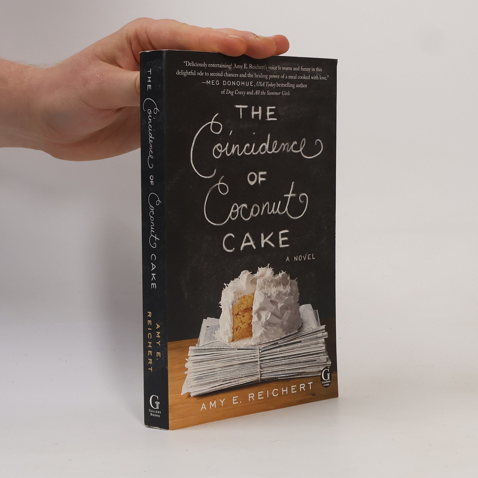 Amy E. Reichert The Coincidence of Coconut Cake