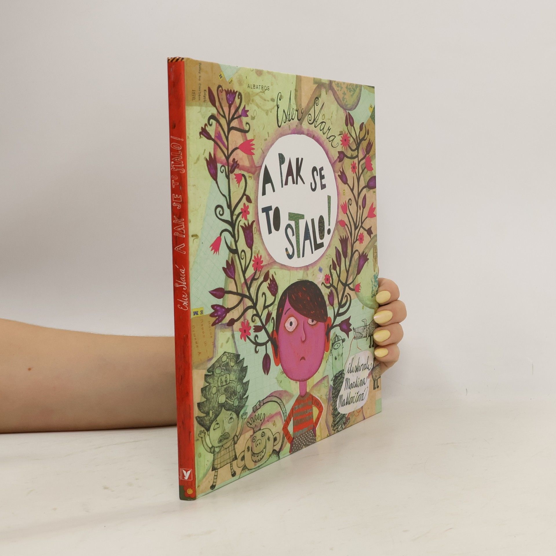 Ester Stará A pak se to stalo!