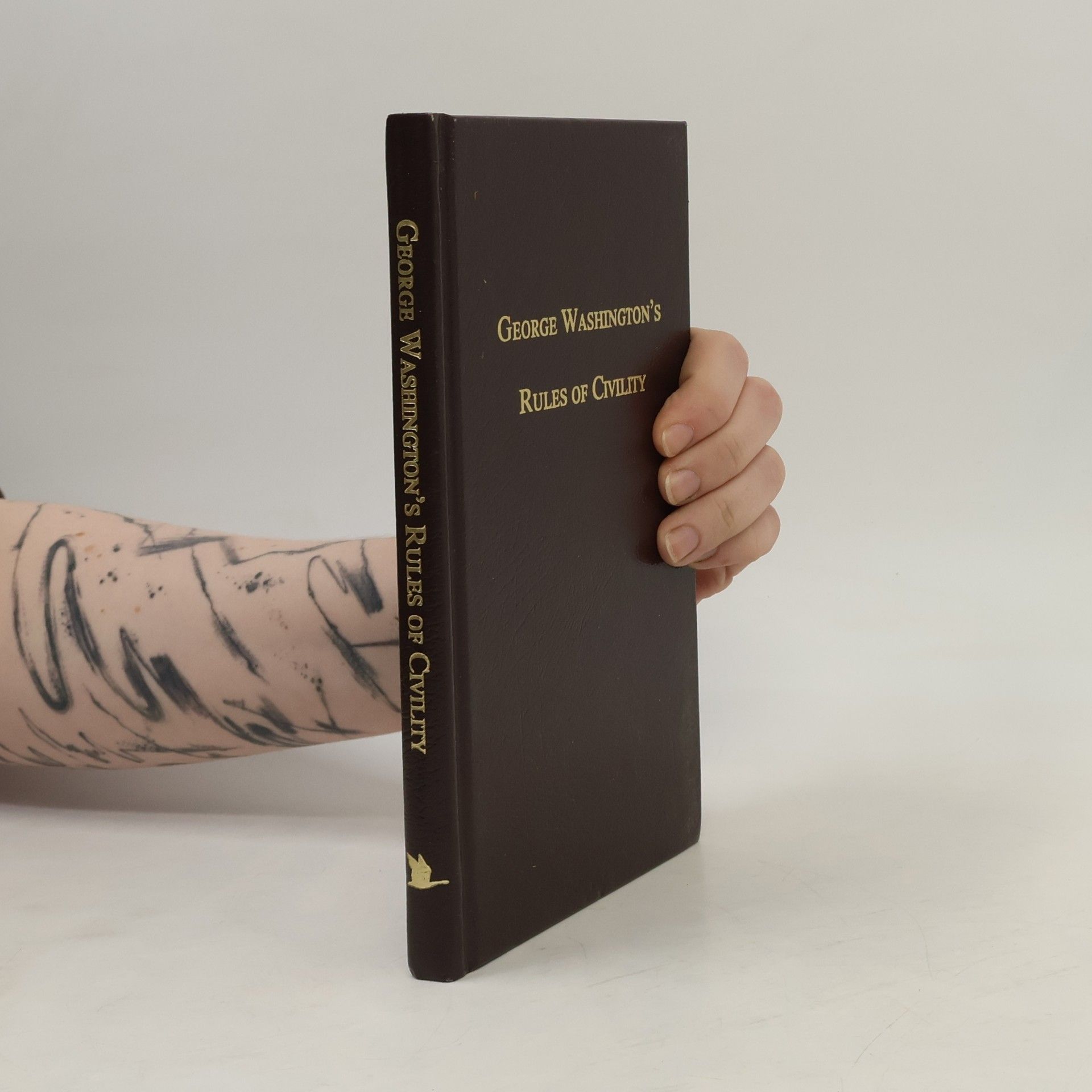 George Washington The Compleat George Washington Series - 1: George Washington's Rules of Civility