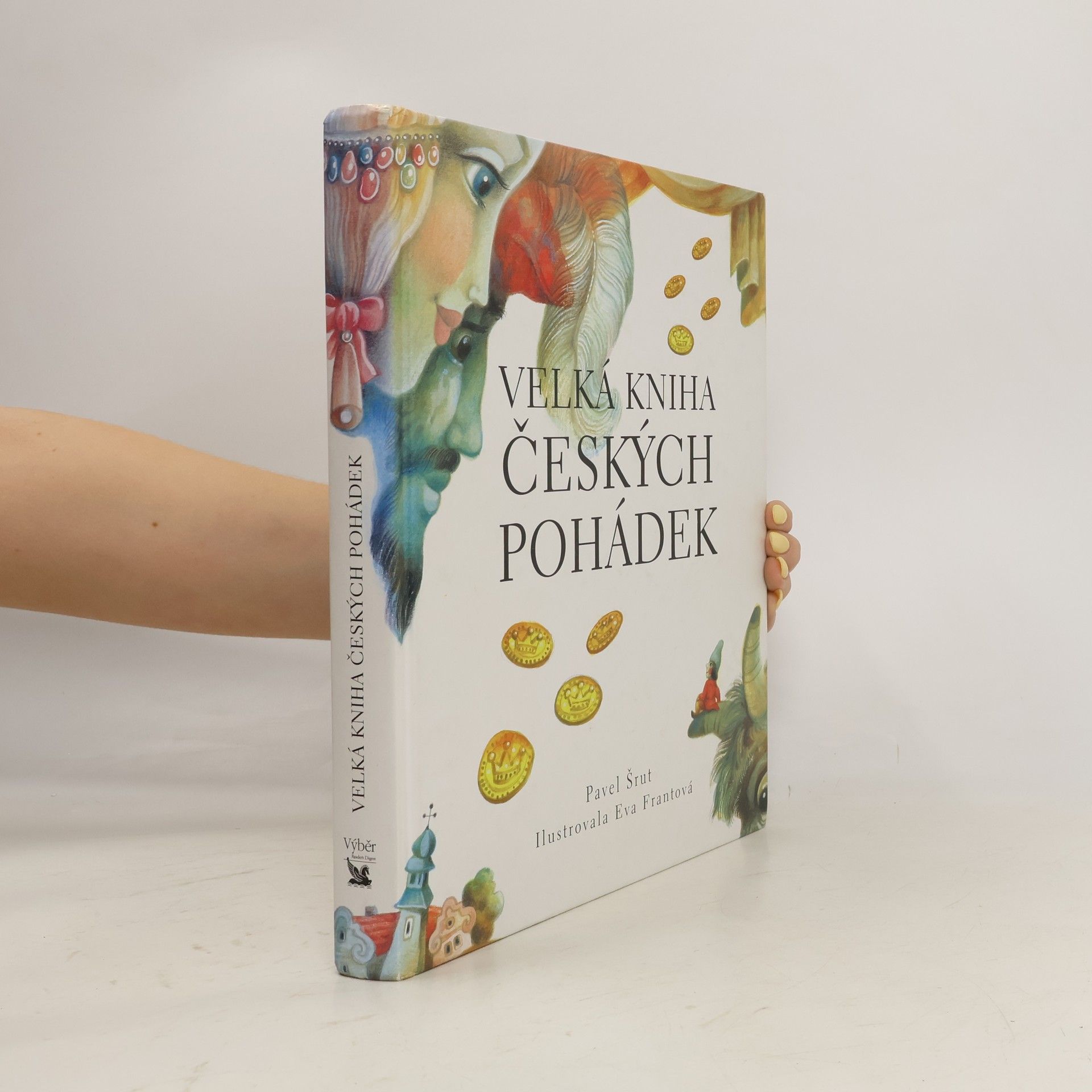 Pavel Šrut Velká kniha českých pohádek