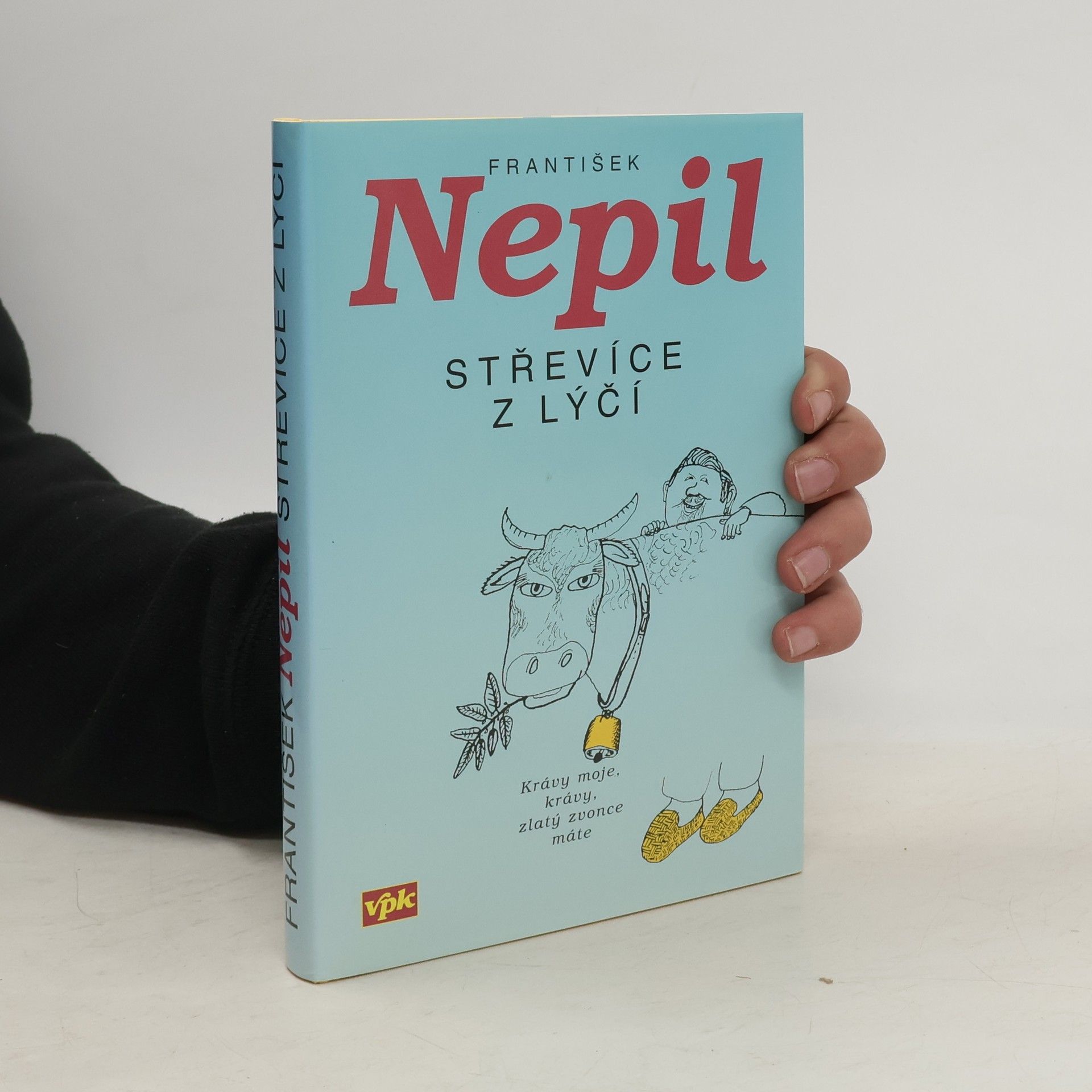 František Nepil Střevíce z lýčí