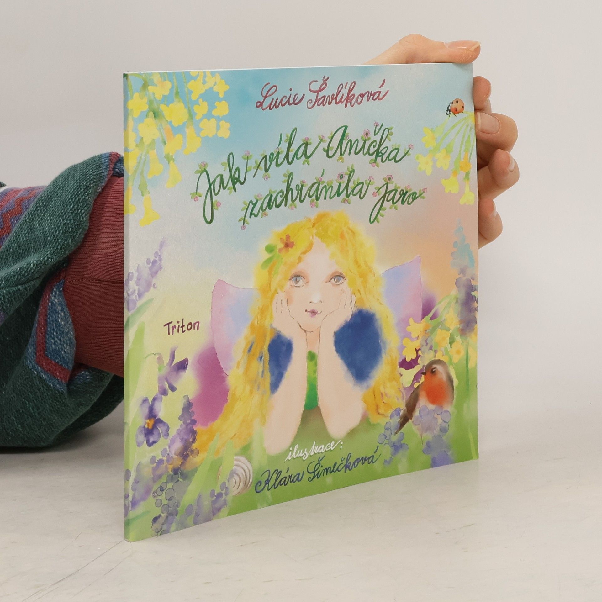 Lucie Šavlíková Jak víla Anička zachránila jaro