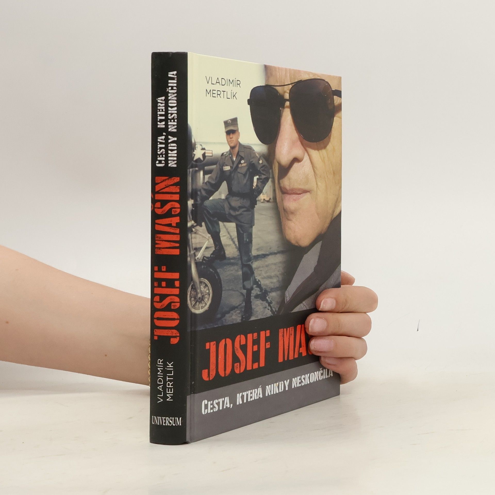Vladimír Mertlík Josef Mašín: cesta, která nikdy neskončila