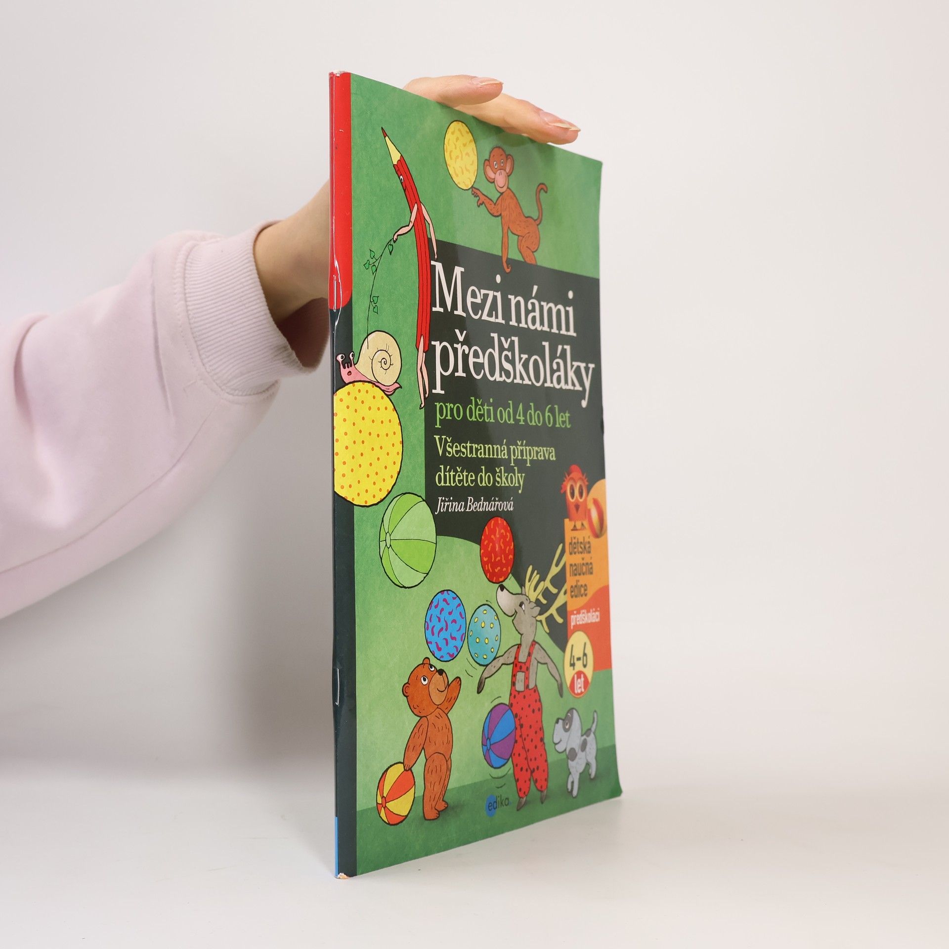 Jiřina Bednářová Mezi námi předškoláky - pro děti od 4 do 6 let
