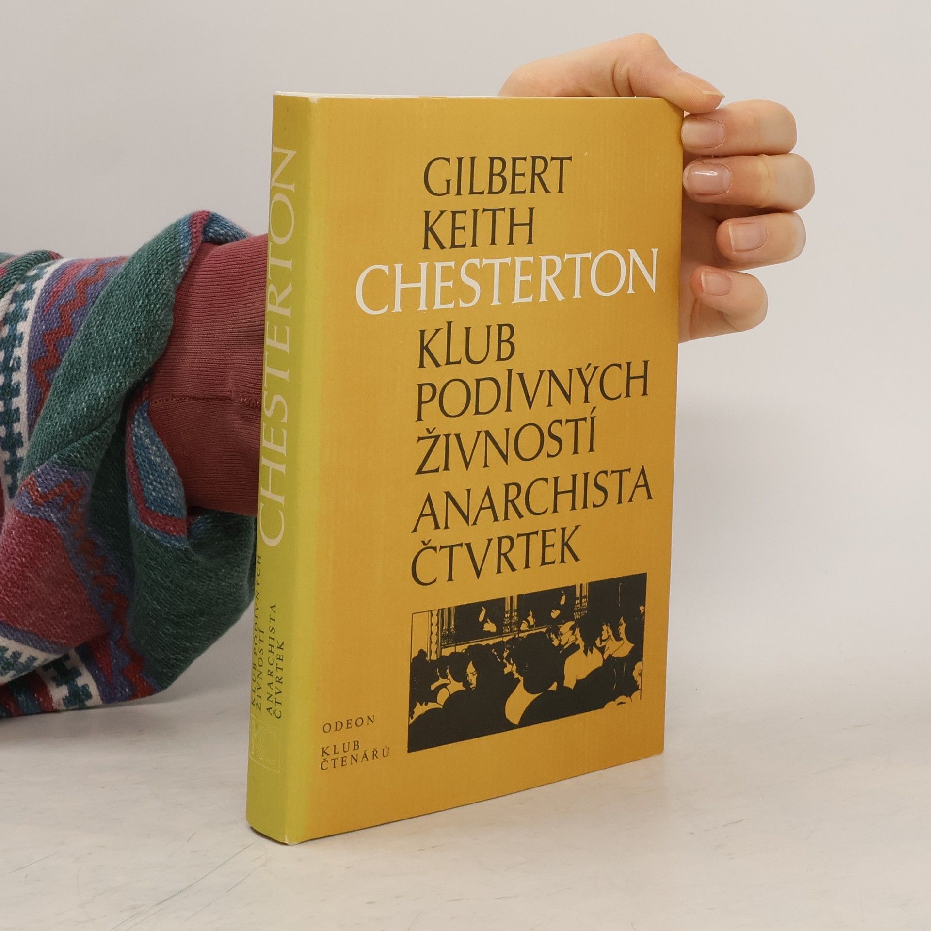Gilbert Keith Chesterton Klub podivných živností. Anarchista Čtvrtek