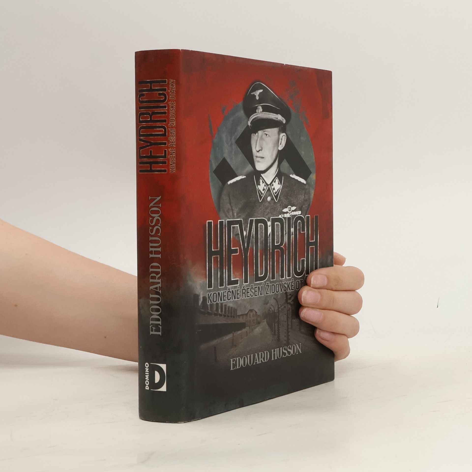 Édouard Husson Heydrich. Konečné řešení židovské otázky