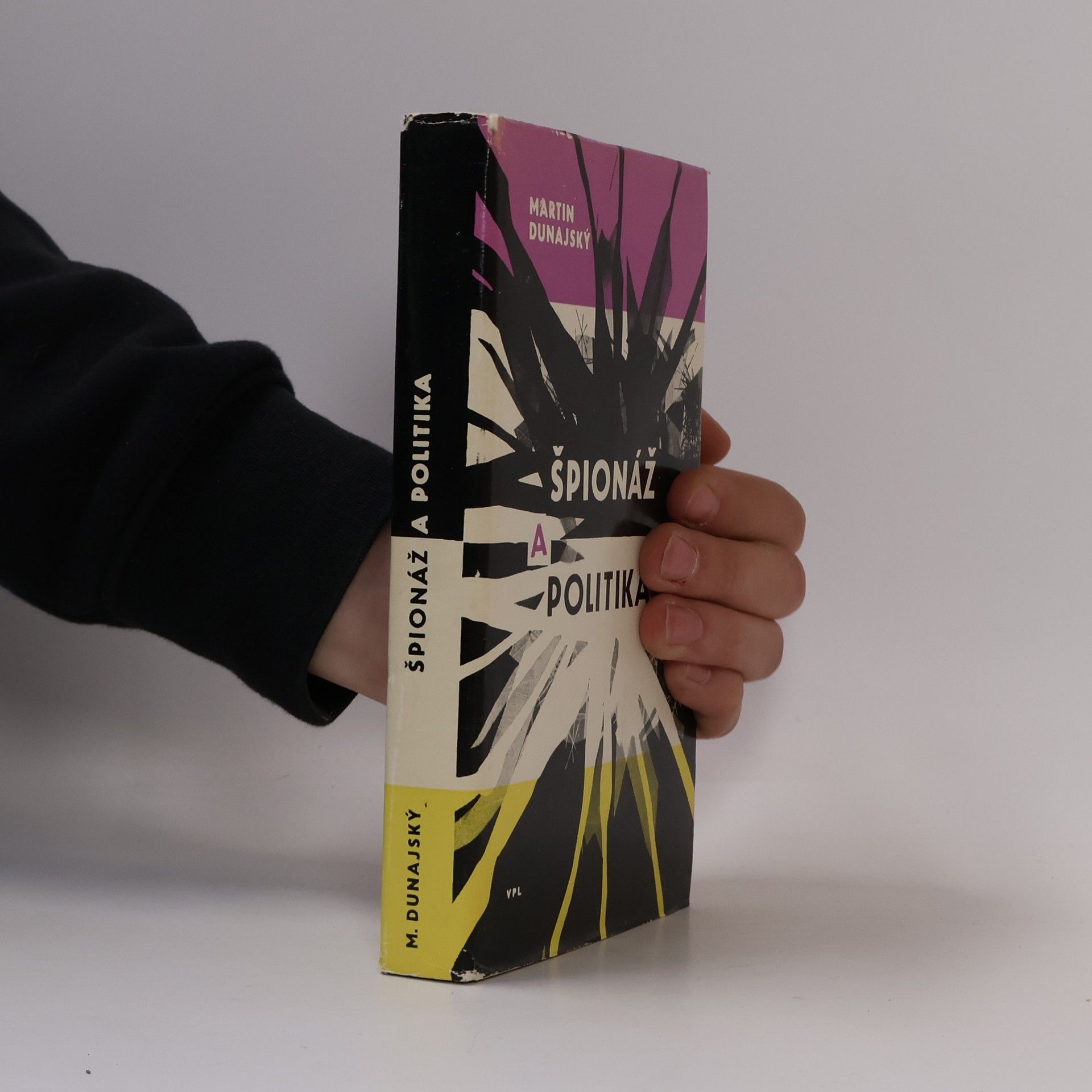 Martin Dunajský Špionáž a politika