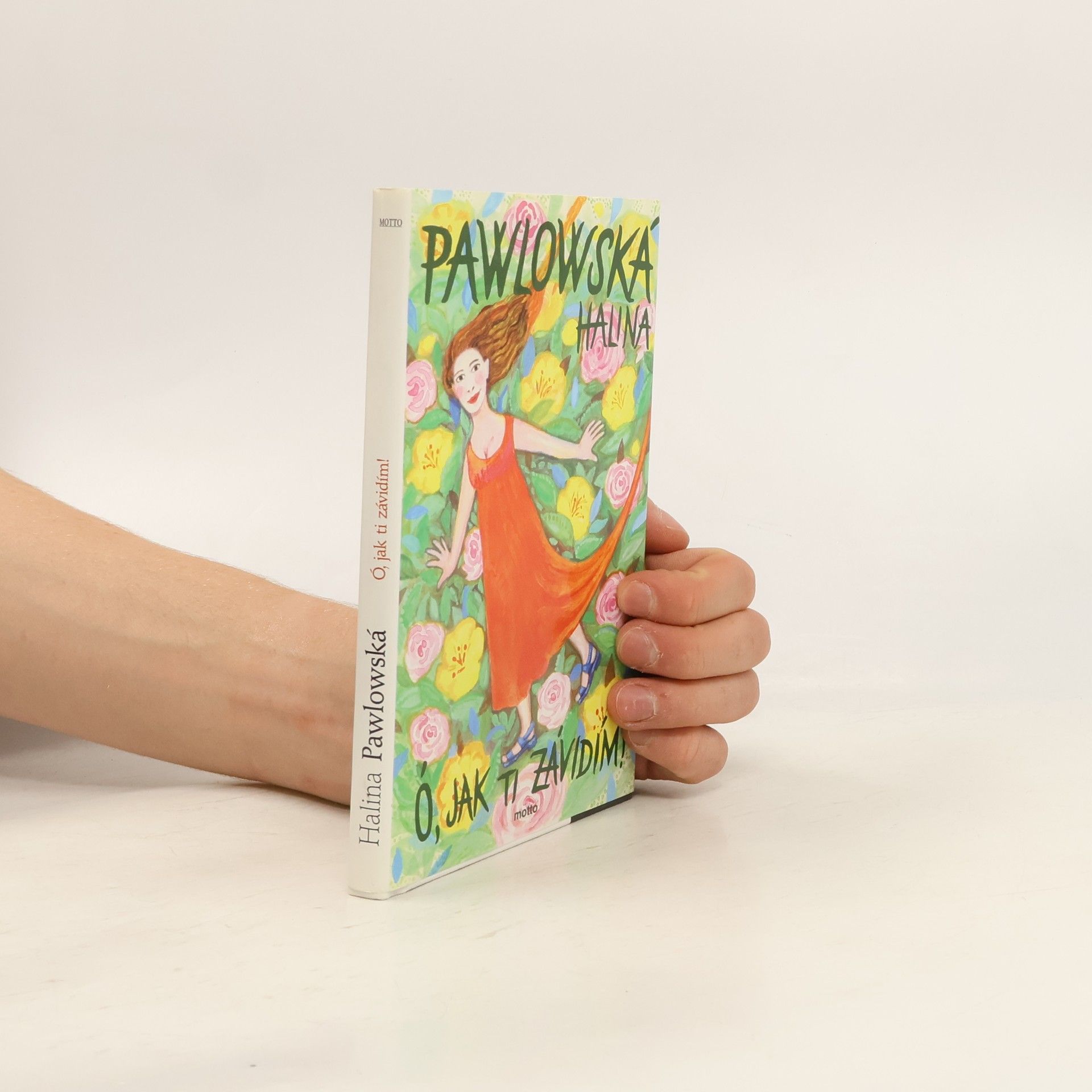 Halina Pawlowská Ó, jak ti závidím!