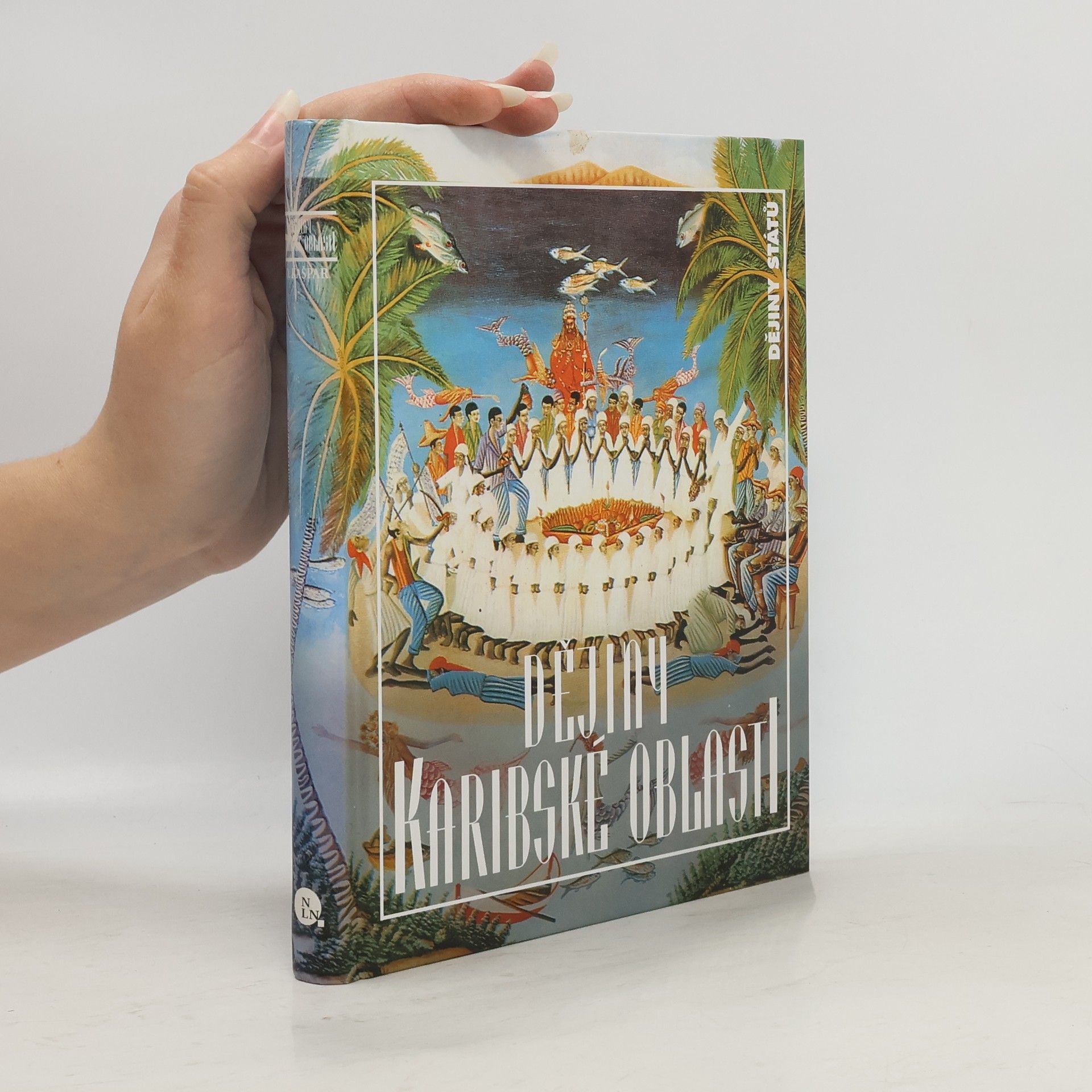 Oldřich Kašpar Dějiny Karibské oblasti