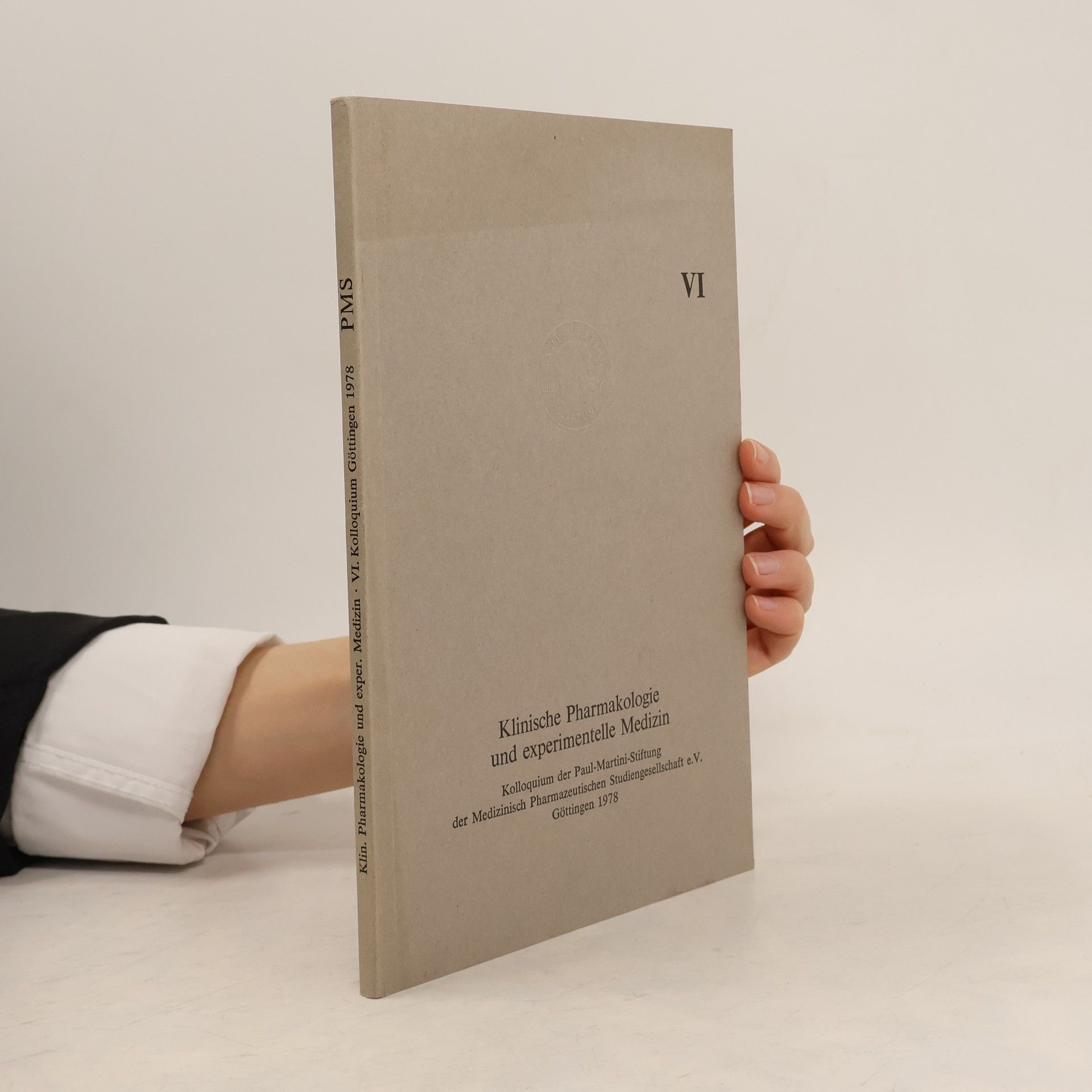 Paul Martini Stiftung Klinische Pharmakologie und experimentelle Medizin VI.