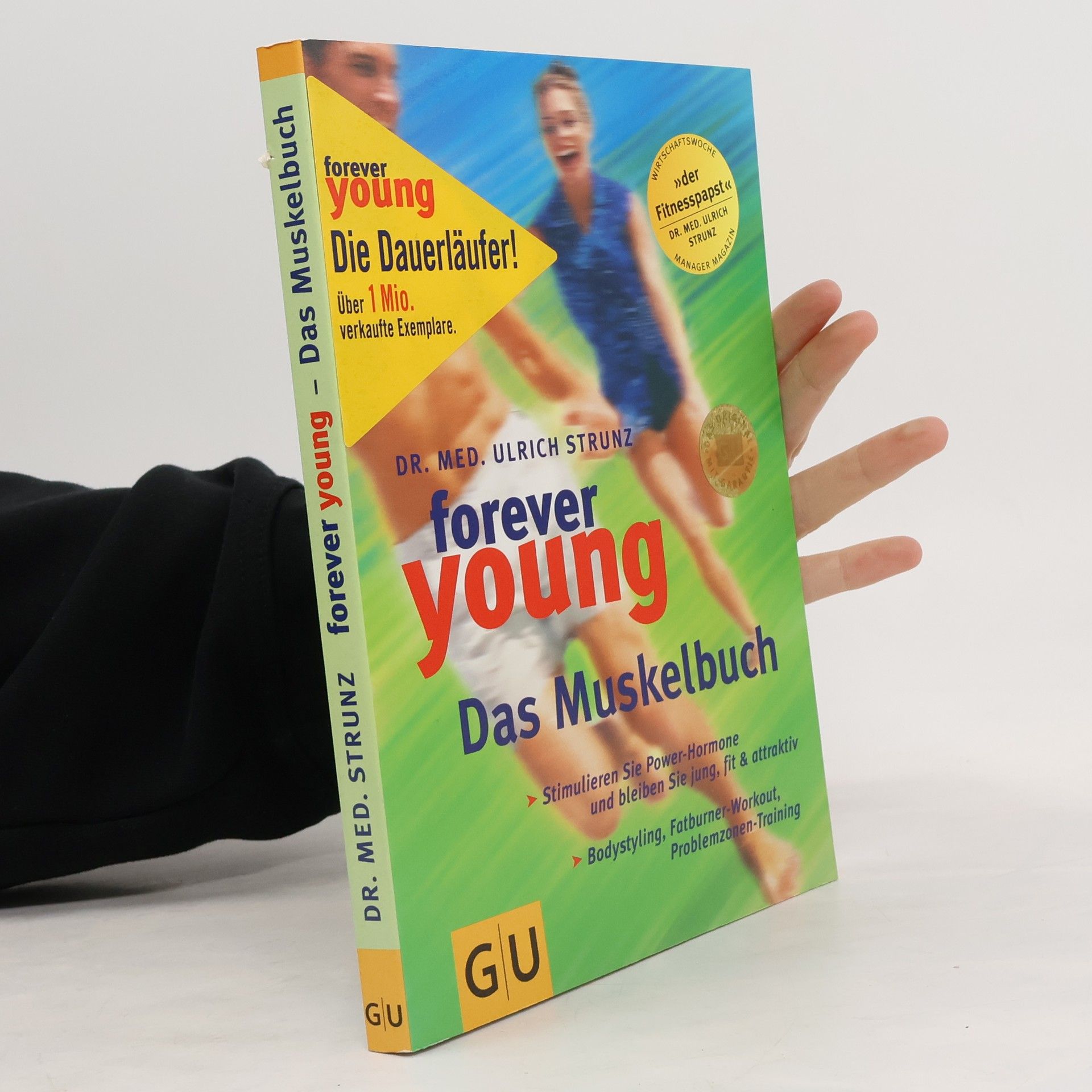 Ulrich Strunz Forever young - das Muskelbuch