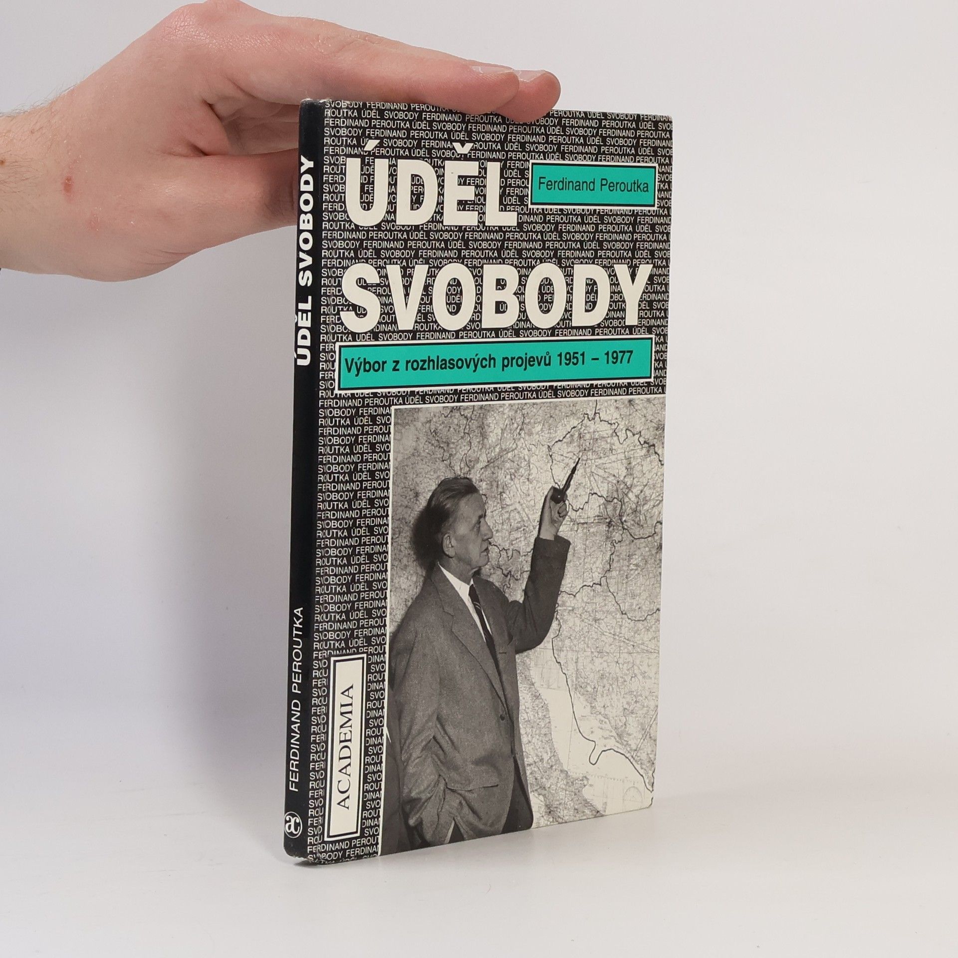 Ferdinand Peroutka Úděl svobody: Výbor z rozhlasových projevů 1951-1977