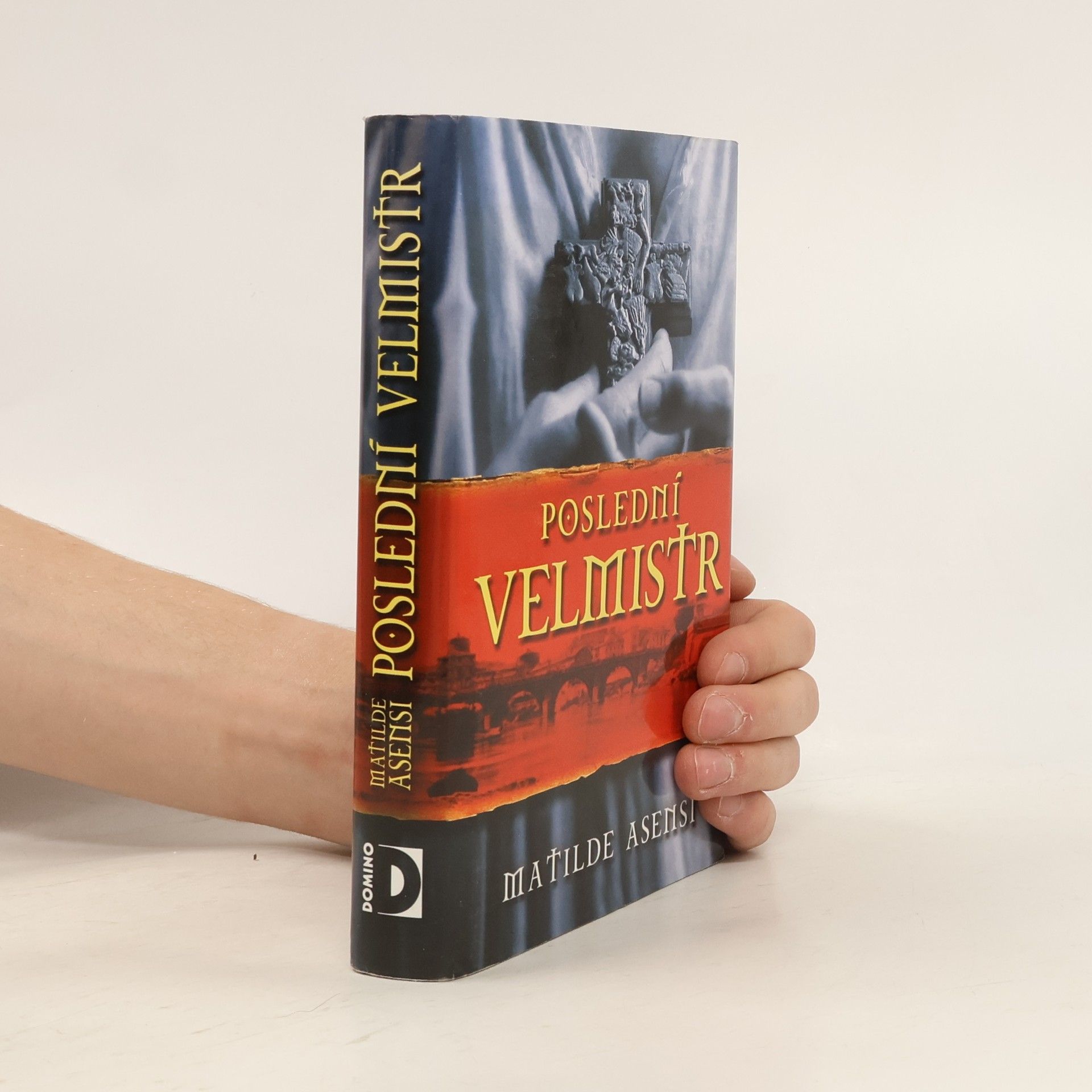 Matilde Asensi Poslední velmistr