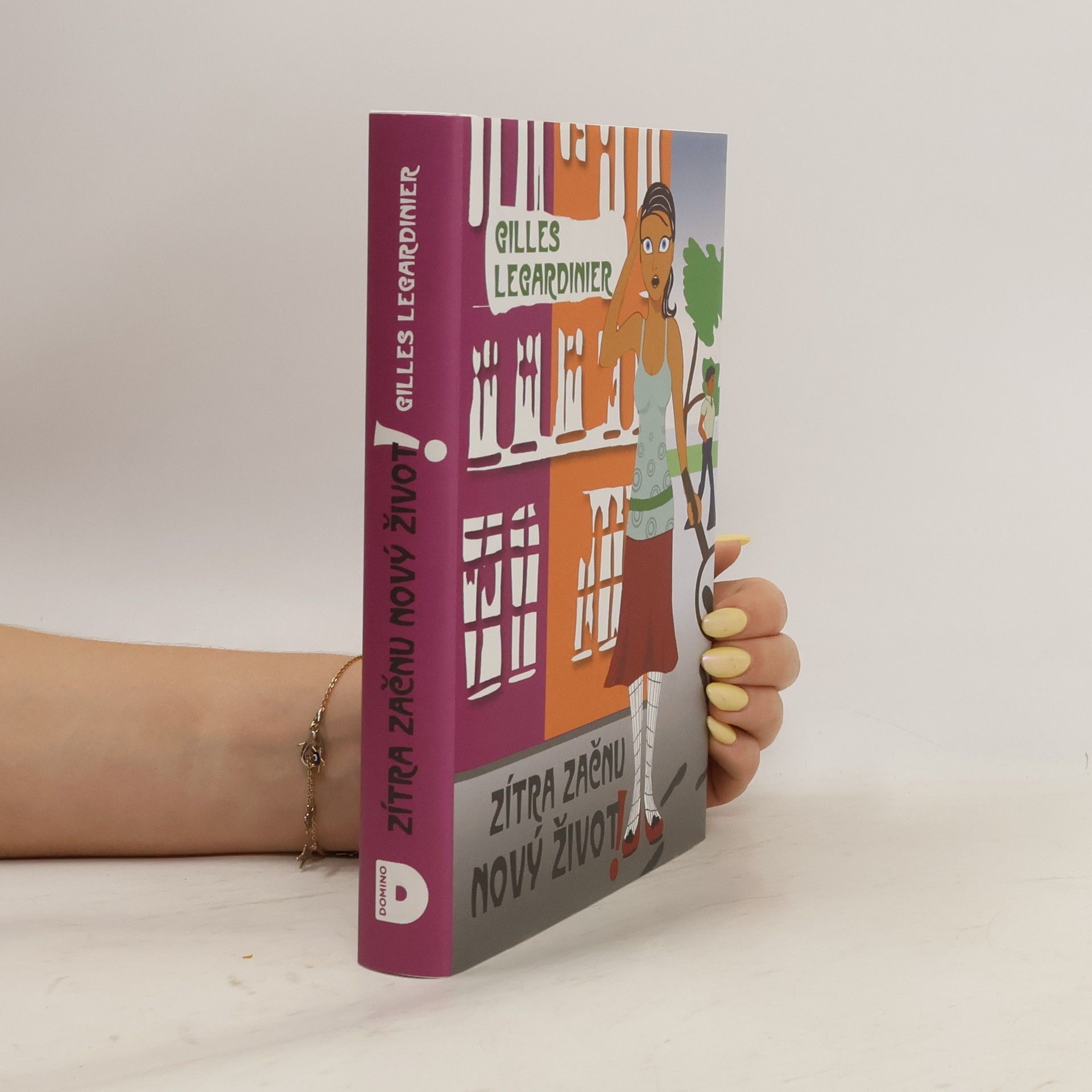 Gilles Legardinier Zítra začnu nový život!