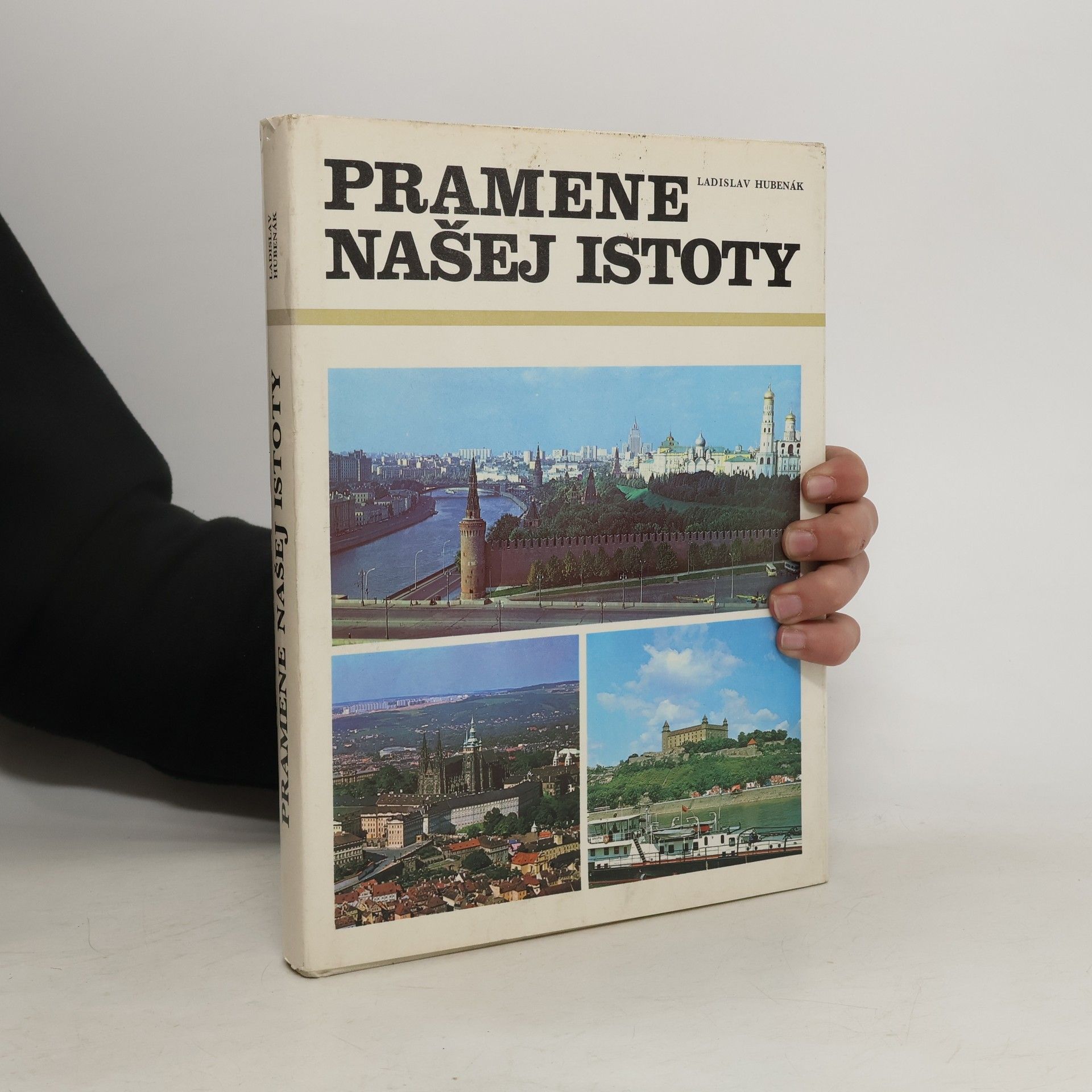 Ladislav Hubenák Pramene našej istoty