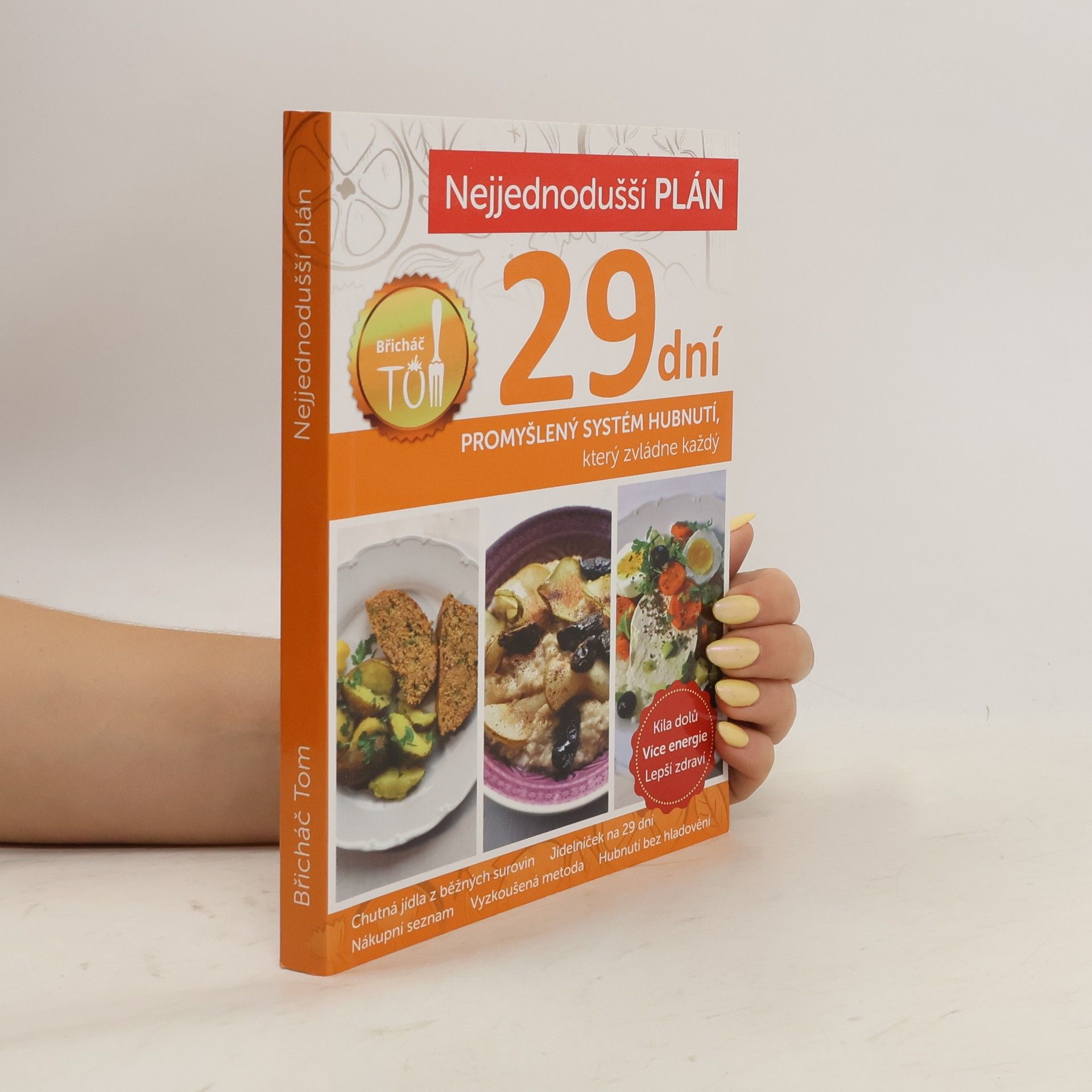 Tomáš Kosačík Nejjednodušší plán na 29 dní. Břicháč Tom