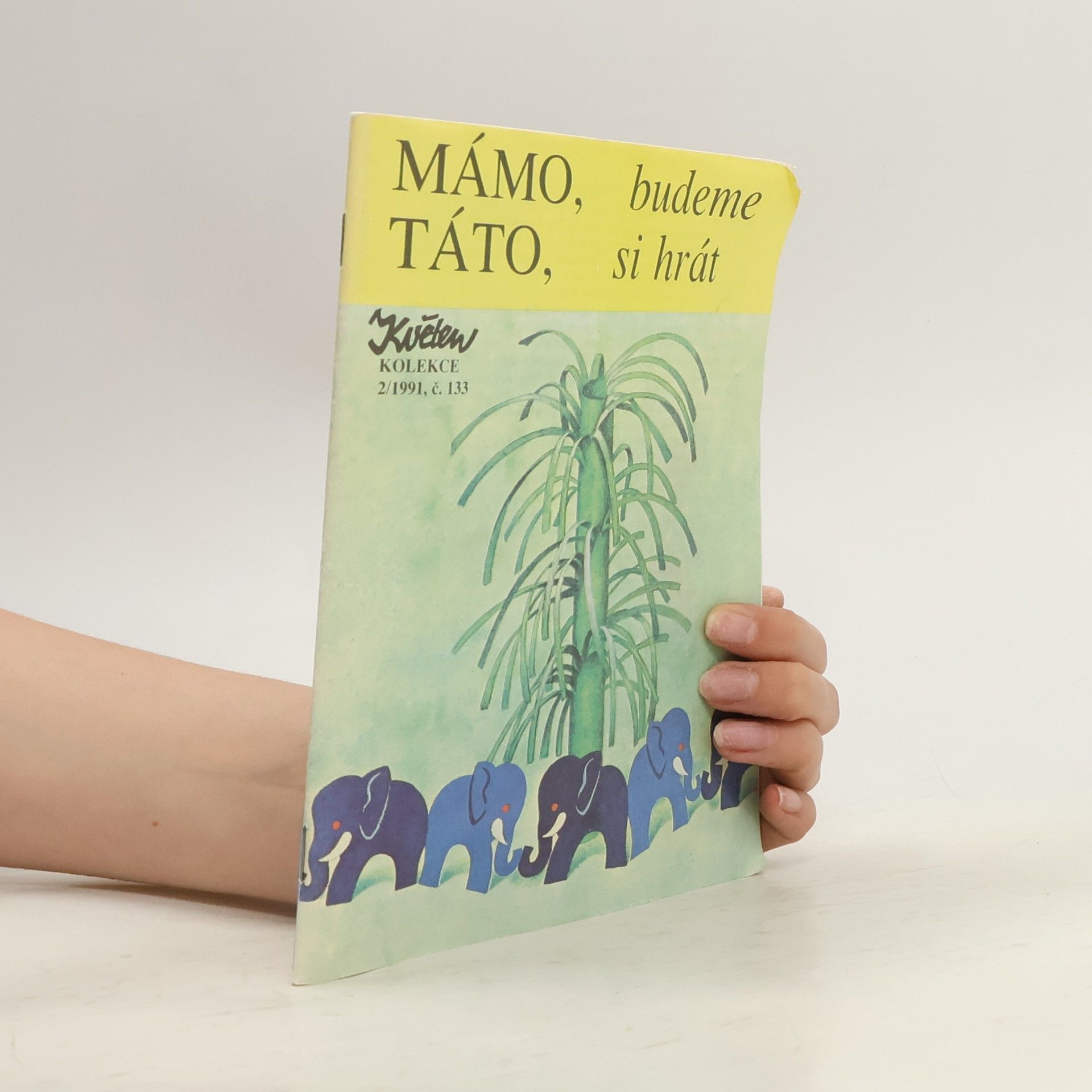 Kolektív autorov Mámo, táto, budeme si hrát 133