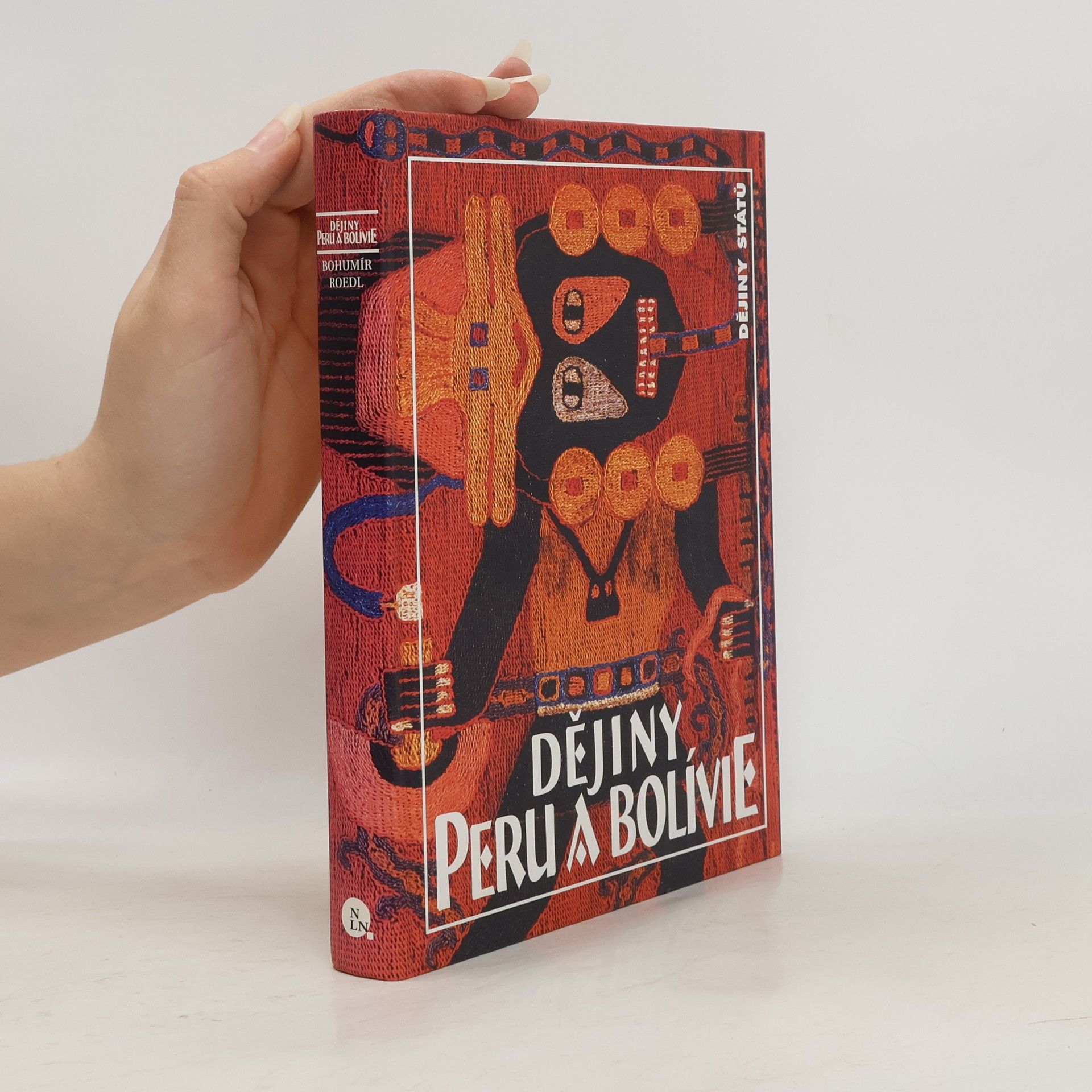 Bohumír Roedl Dějiny Peru a Bolívie