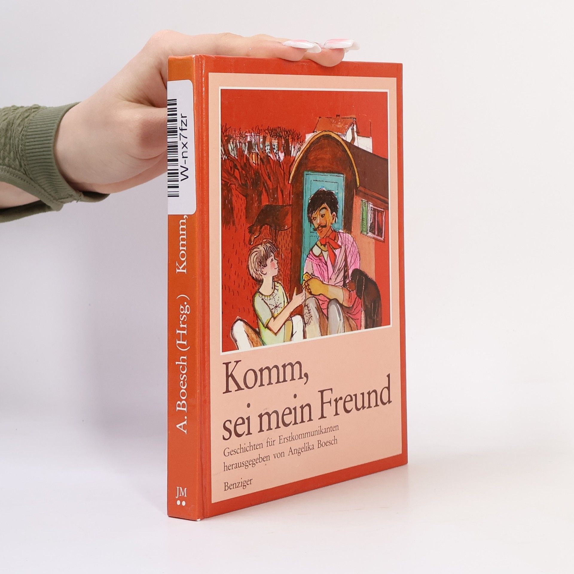 Angelika Boesch Komm, sei mein Freund