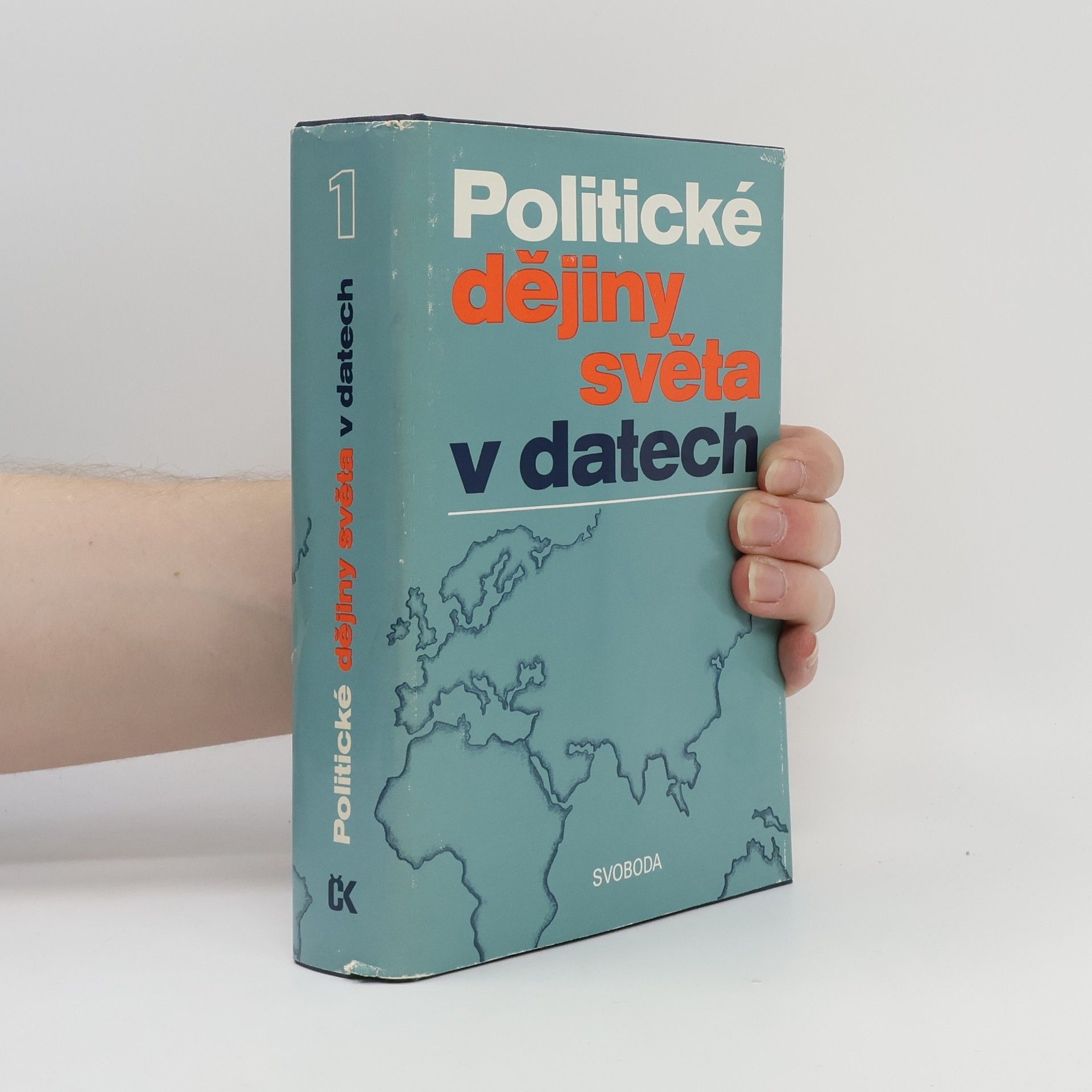 Kolektív autorov Politické dějiny světa v datech I.