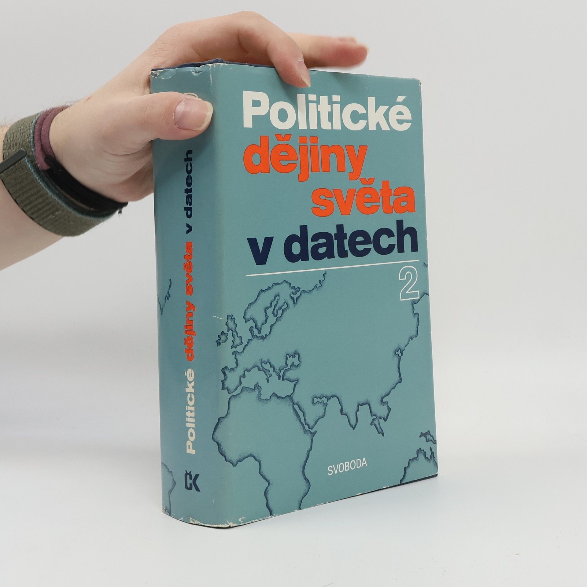 Collectif d'auteurs Politické dějiny světa v datech II.