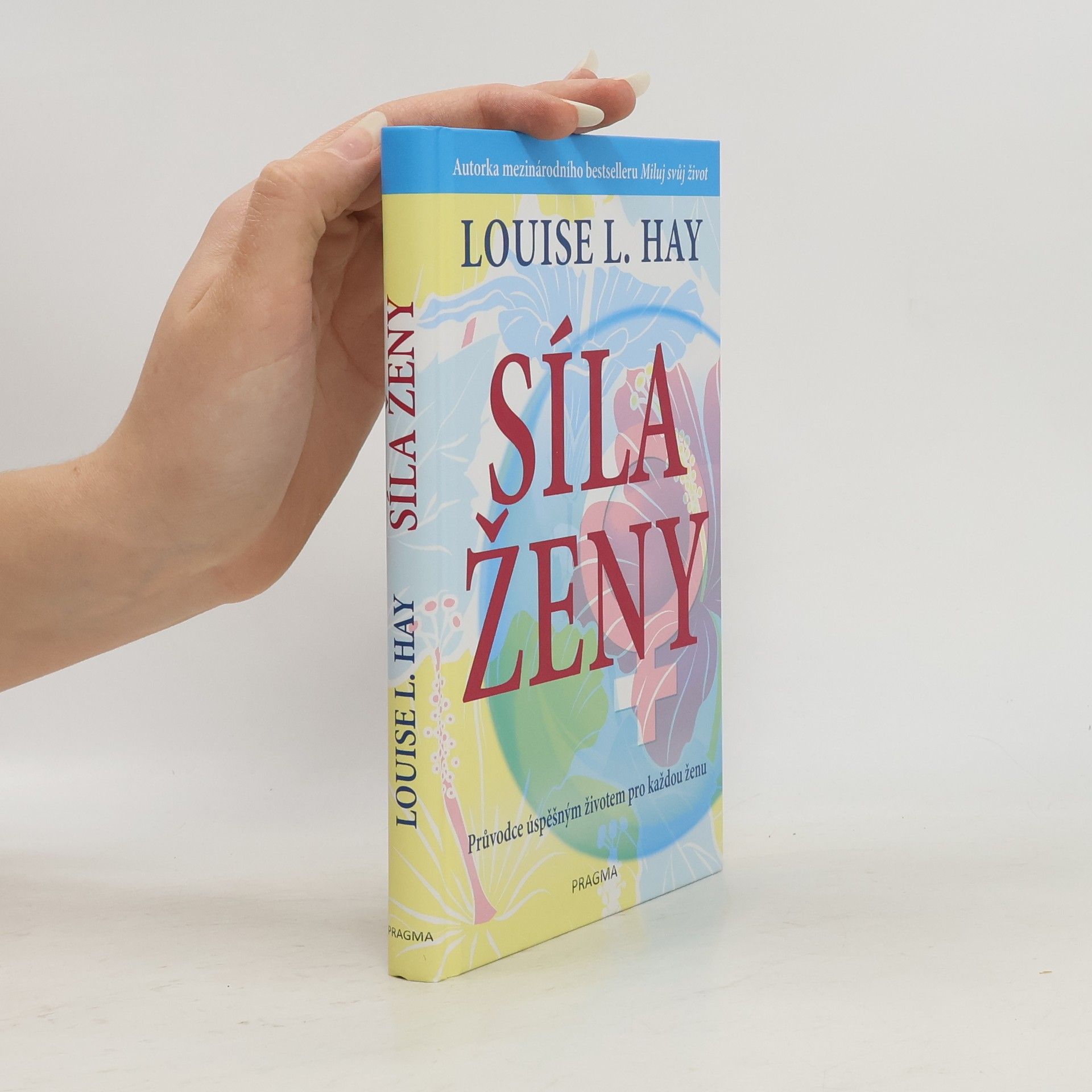 AA.VV. Síla ženy - průvodce úspěšným životem pro každou ženu