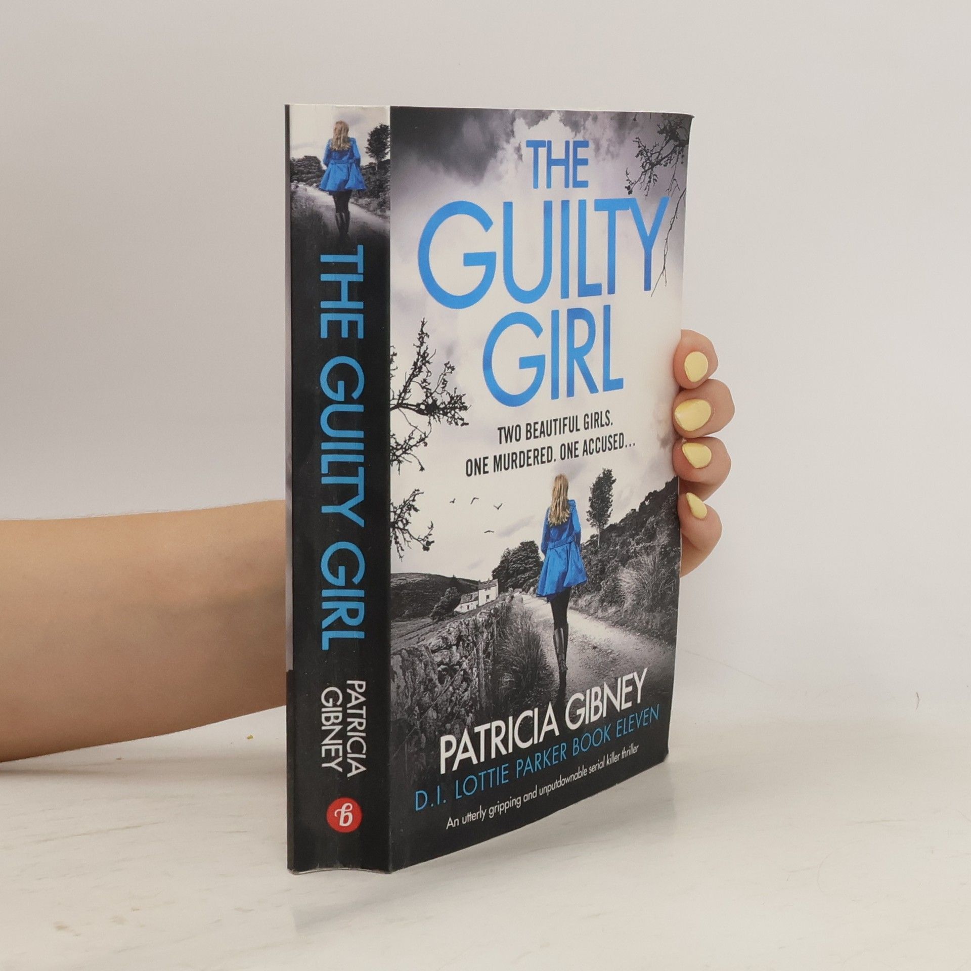 Patricia Gibney Detective Lottie Parker - 11: The Guilty Girl