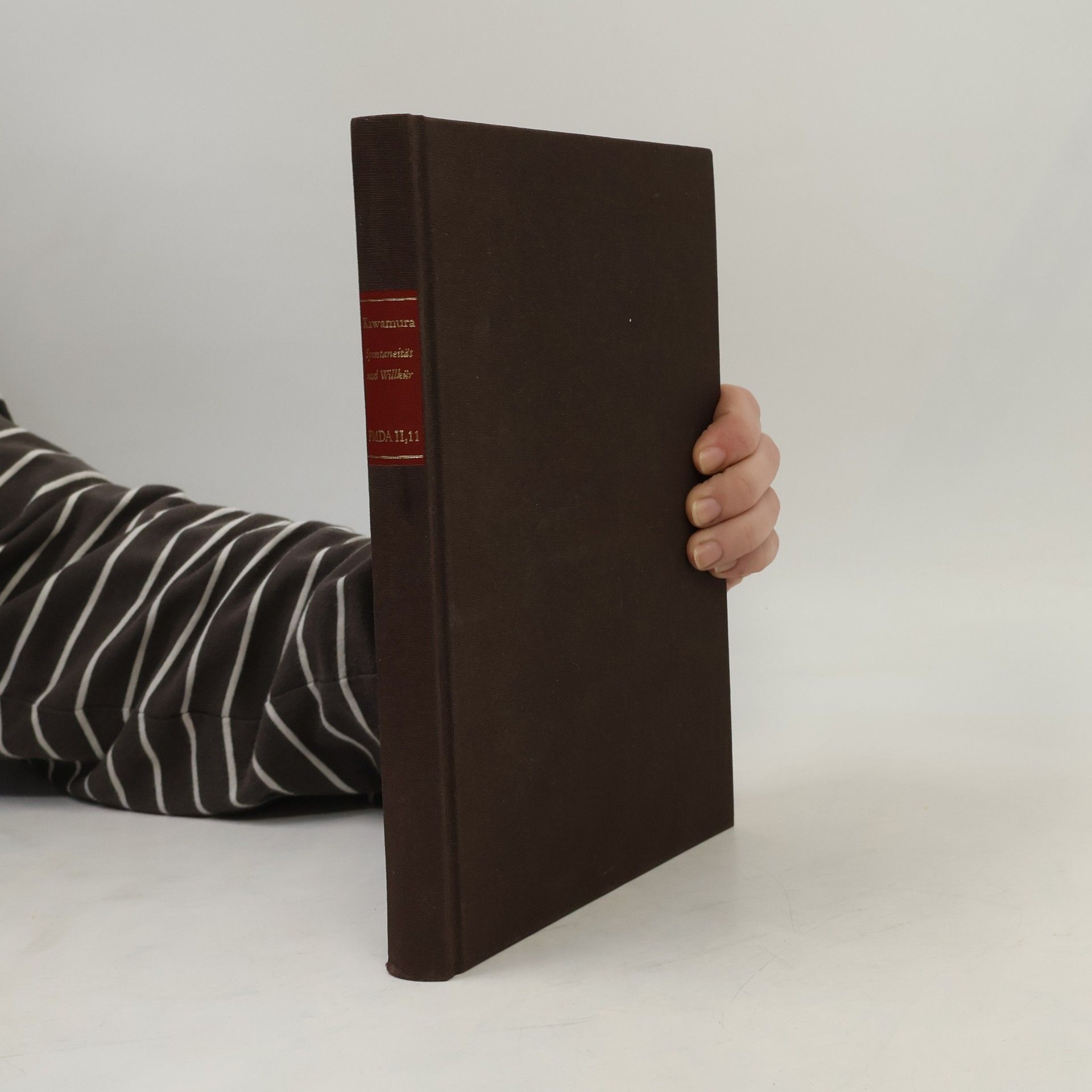 Katsutoshi Kawamura Forschungen und Materialien zur deutschen Aufklärung - 11,11: Spontaneität und Willkür