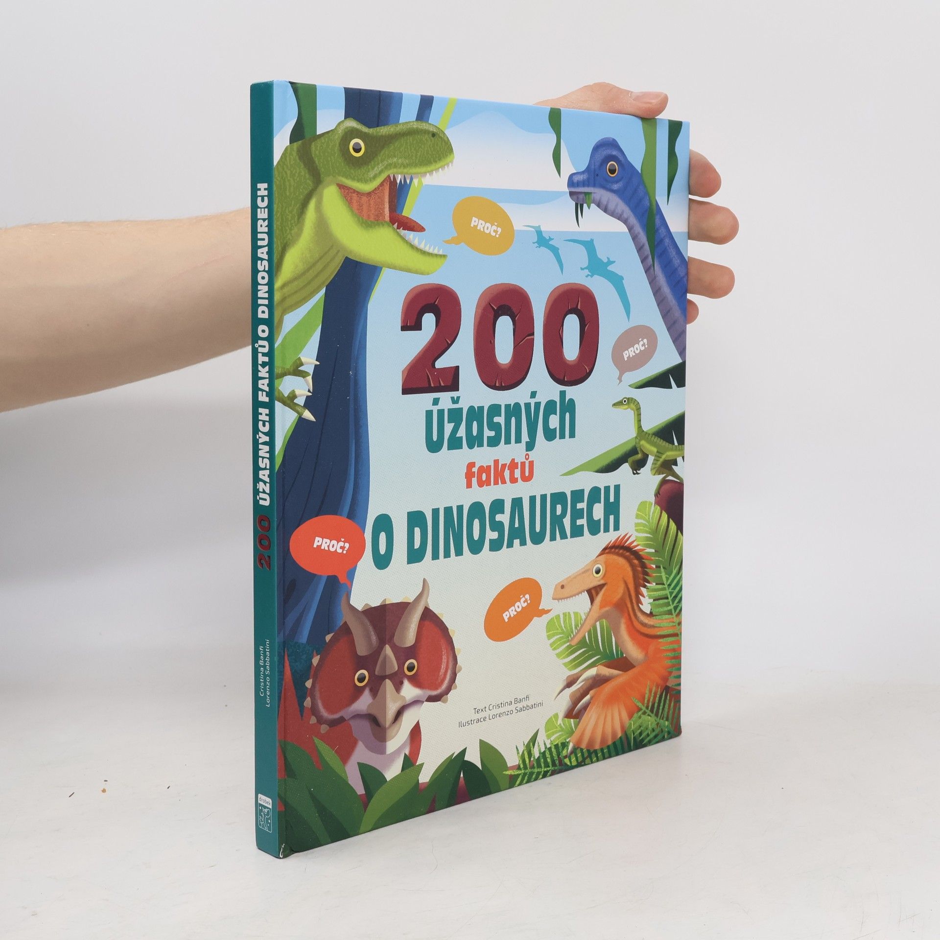 200 úžasných faktů o dinosaurech