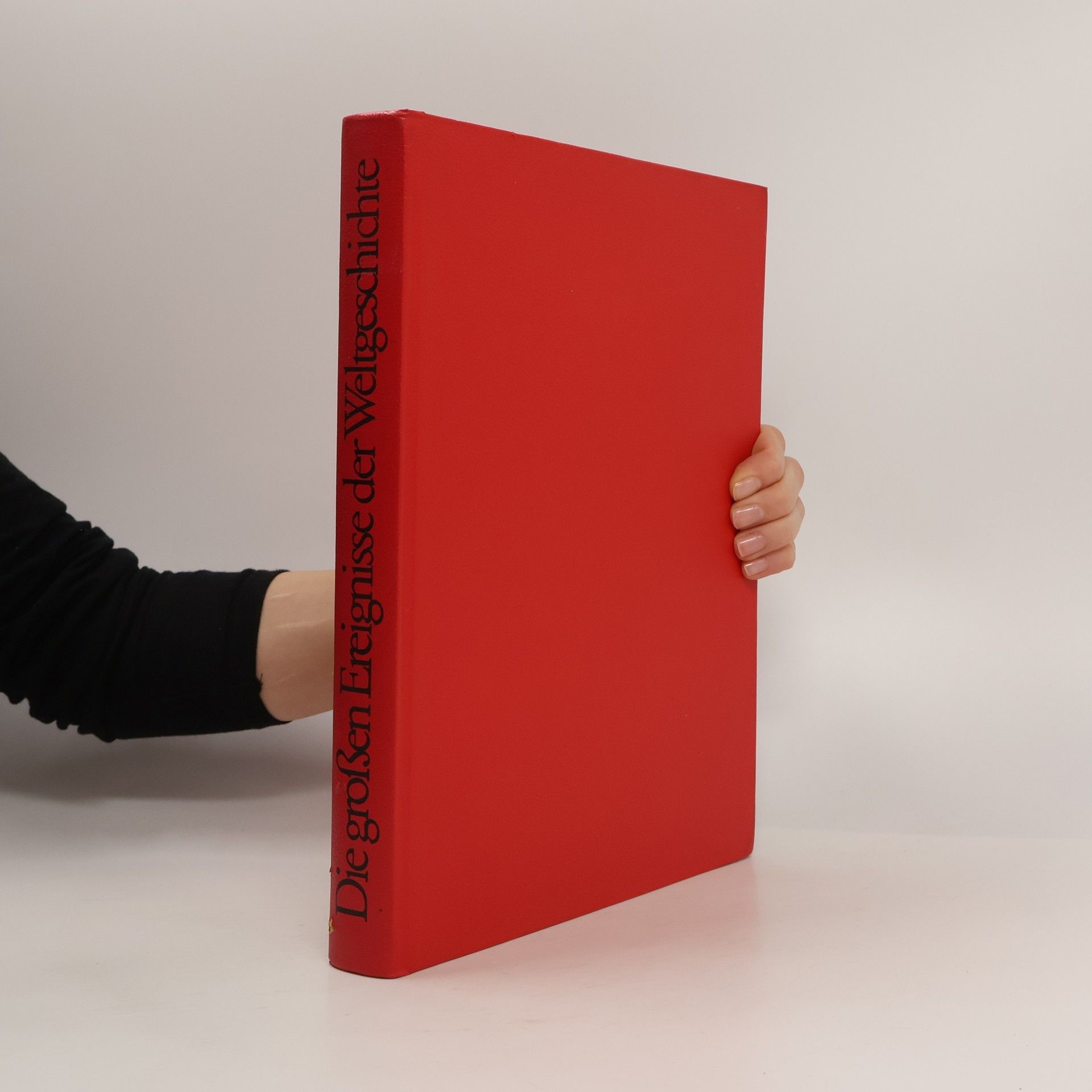 Otto Zierer Die Großen Ereignisse Der Weltgeschichte