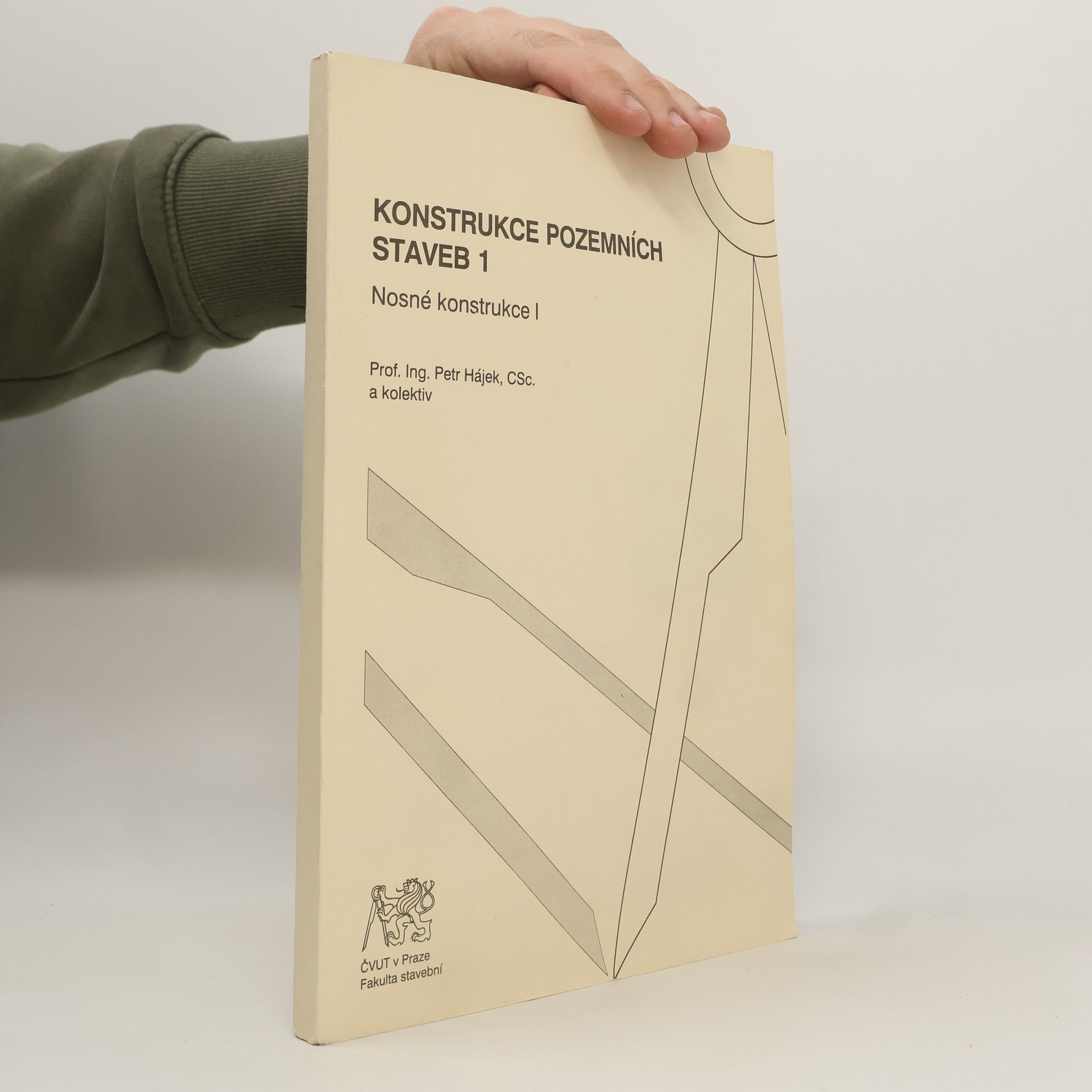Petr P. Hájek Konstrukce pozemních staveb 1. Nosné konstrukce I