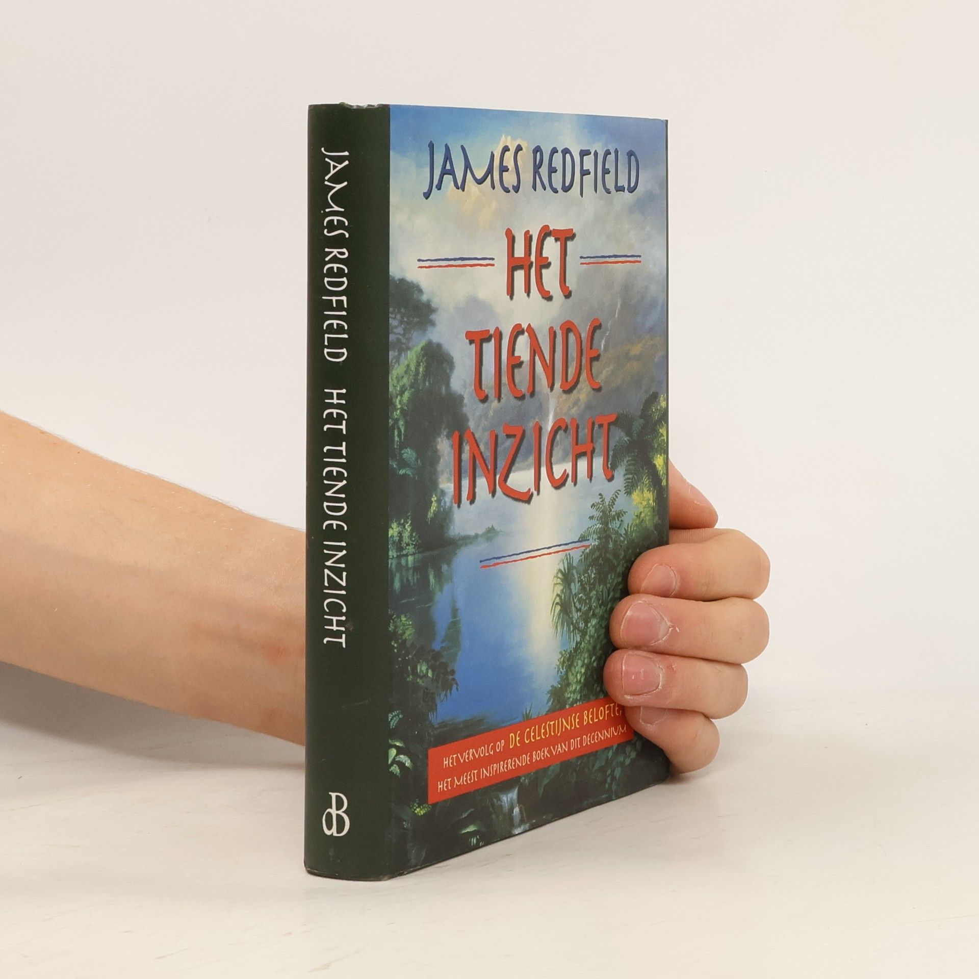 James Redfield De Celestijnse Belofte: Het tiende inzicht