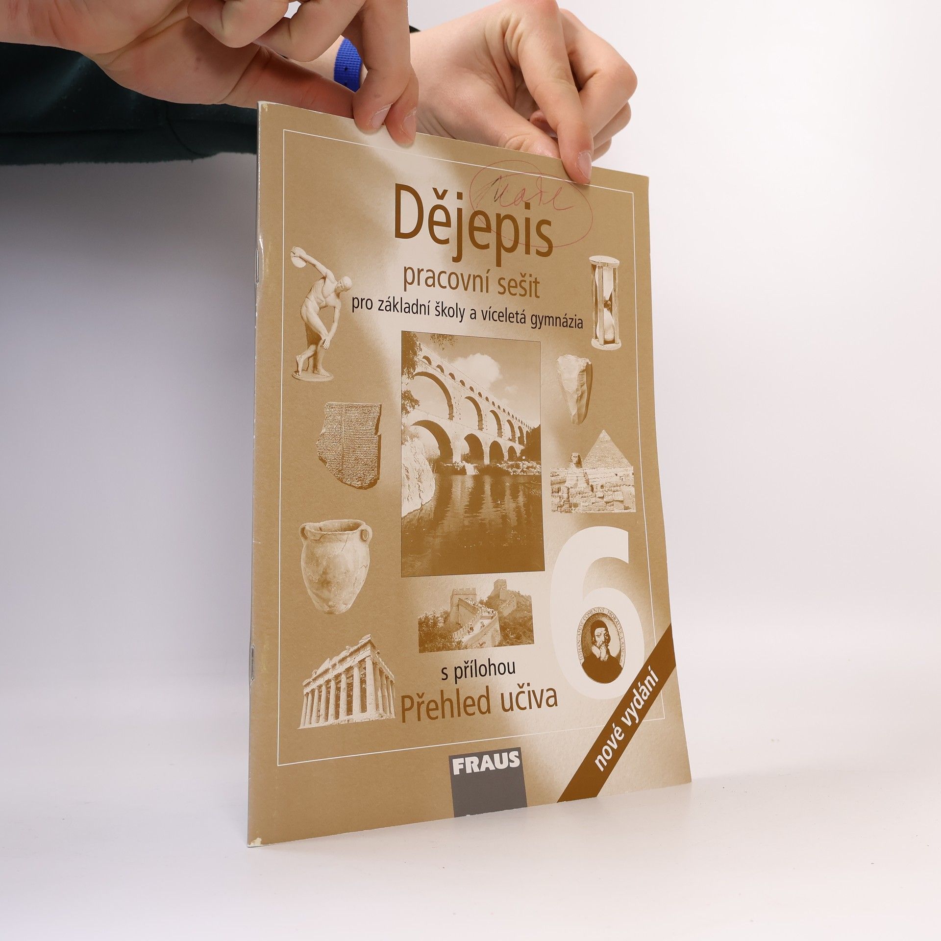 Radovan Lovčí Dějepis 6 - pracovní sešit pro základní školy a víceletá gymnázia. [Pravěk a starověk]