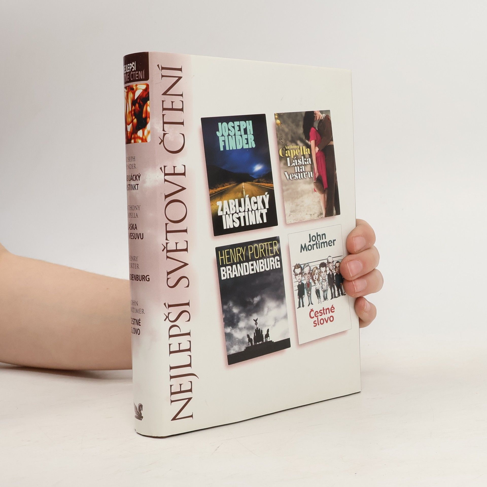 Joseph Finder Zabijácký instinkt, Láska na Vesuvu, Brandenburg, Čestné slovo