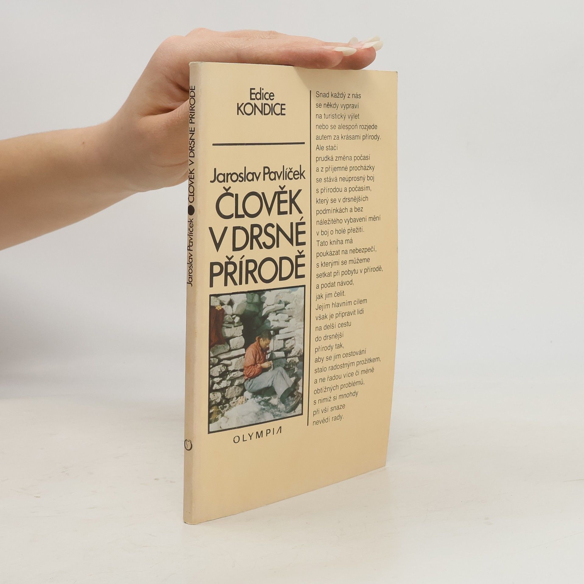 Jaroslav Pavlíček Člověk v drsné přírodě