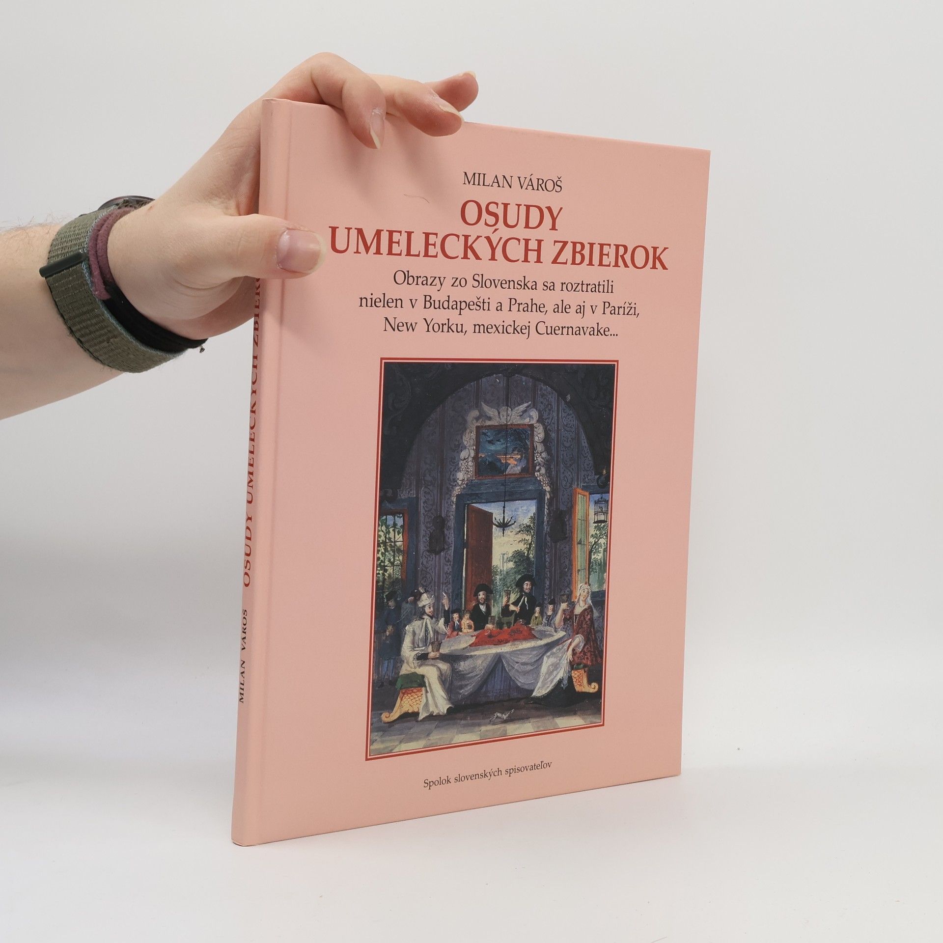 Milan Vároš Osudy umeleckých zbierok