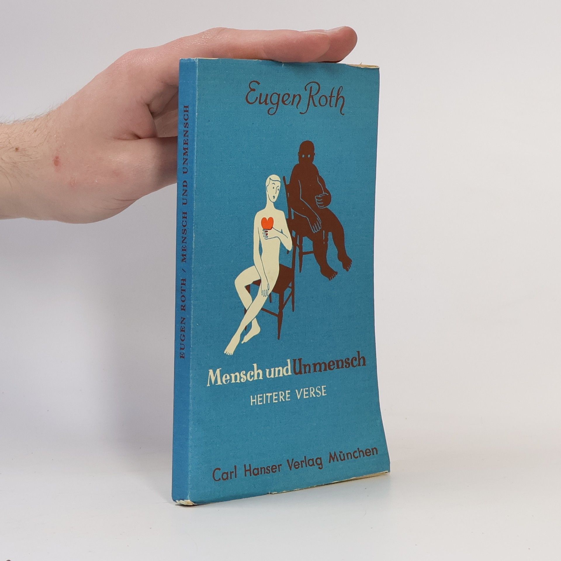 Eugen Roth Mensch und Unmensch
