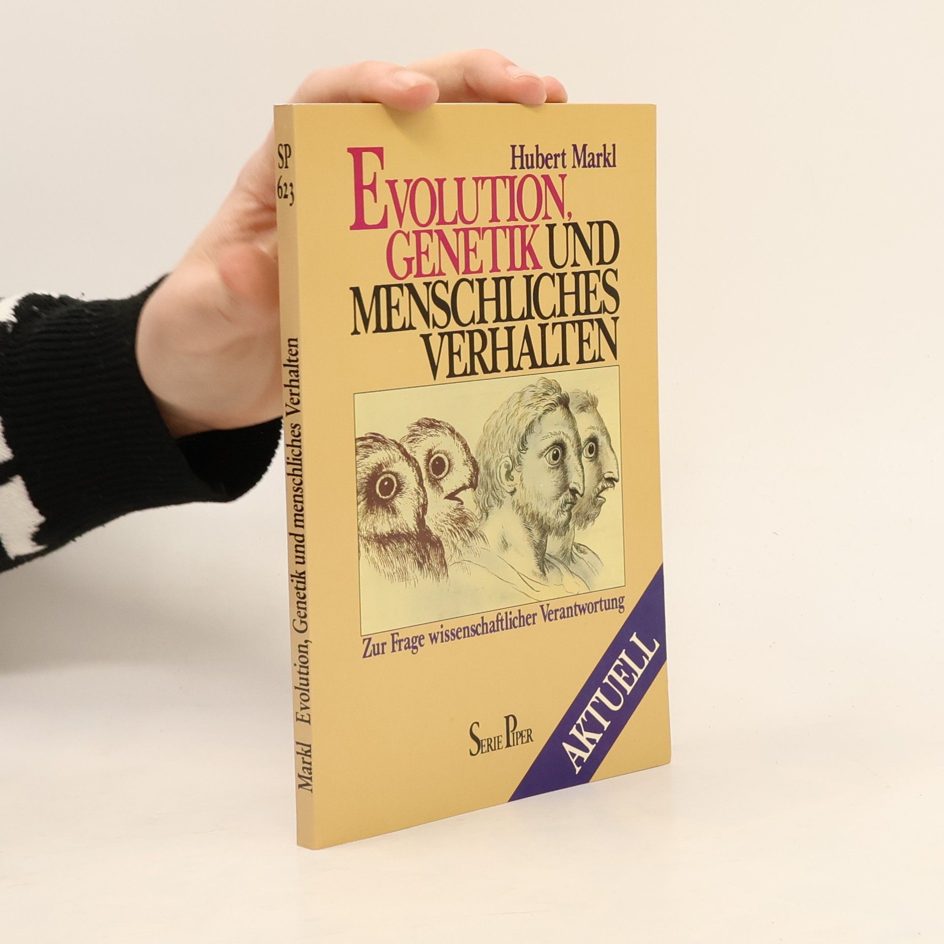 Hubert Markl Evolution, Genetik und menschliches Verhalten