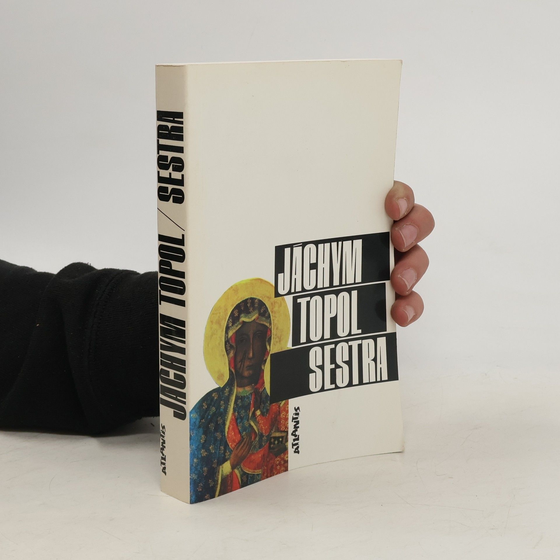 Jáchym Topol Sestra