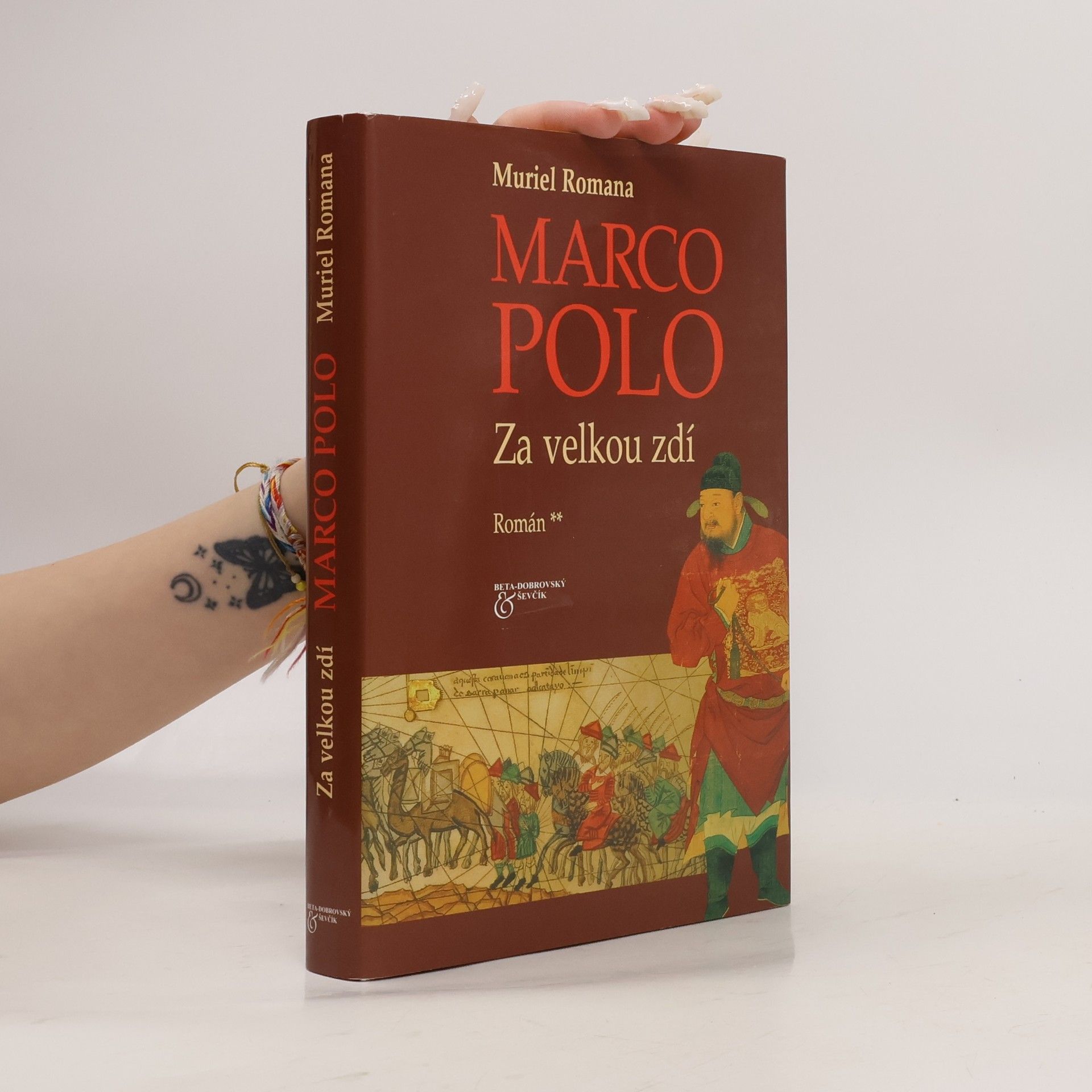 Muriel Romana Marco Polo. Za velkou zdí