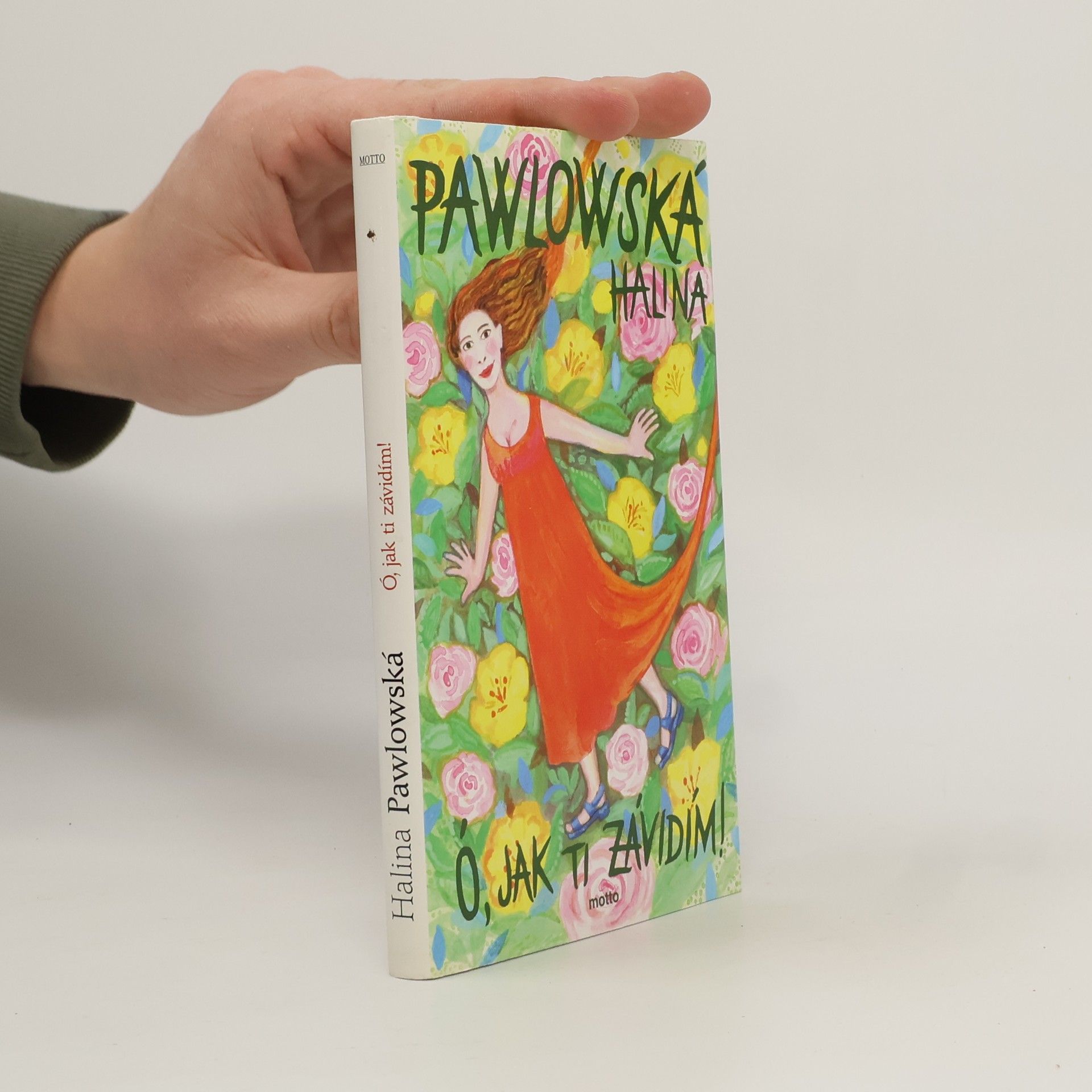 Halina Pawlowská Ó, jak ti závidím!