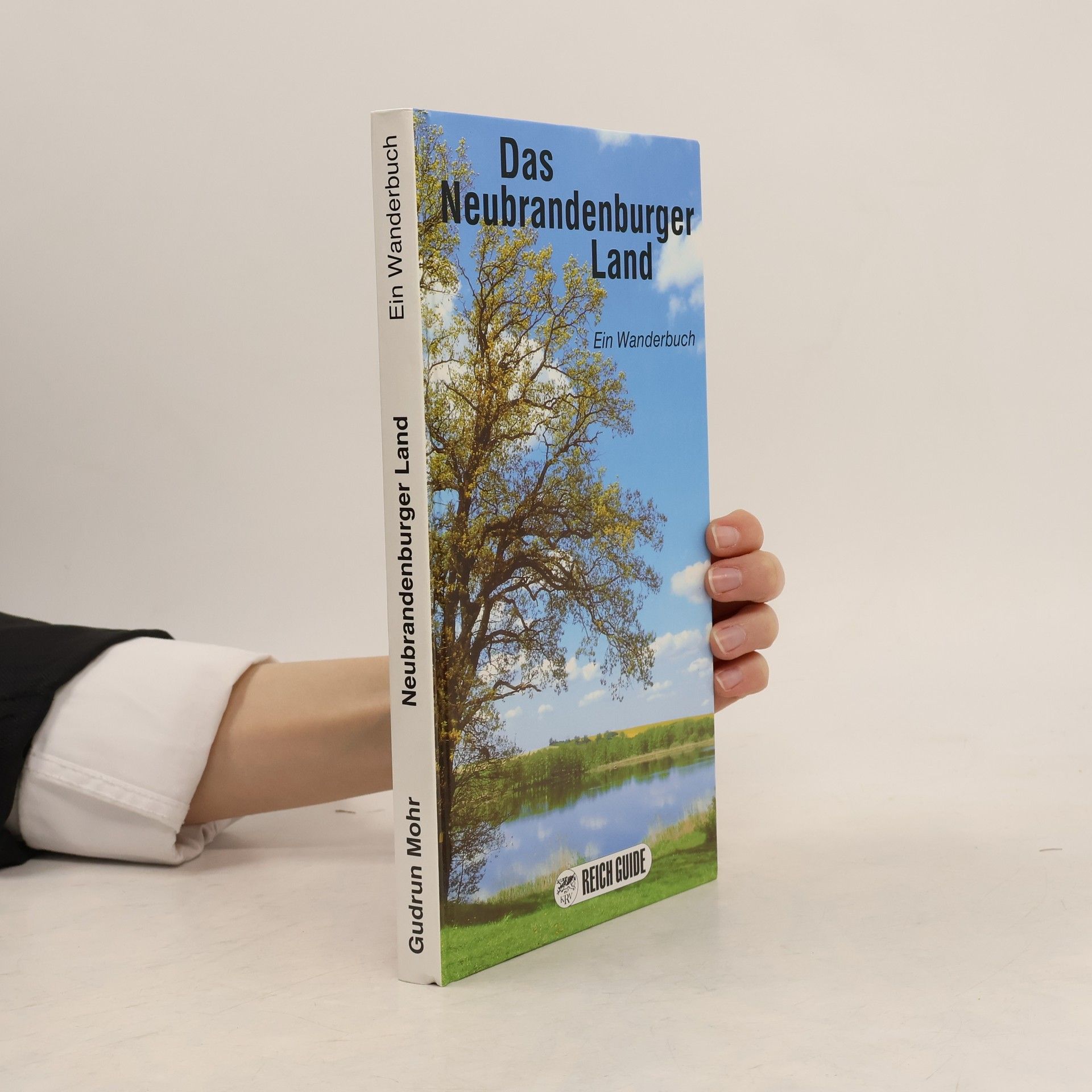 Gudrun Mohr Das Neubrandenburger Land