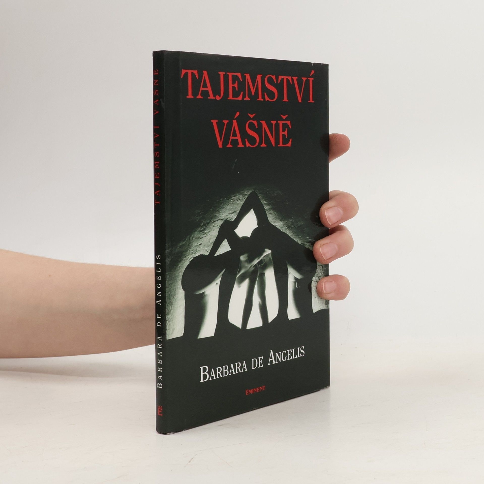 Barbara De Angelis Tajemství vášně