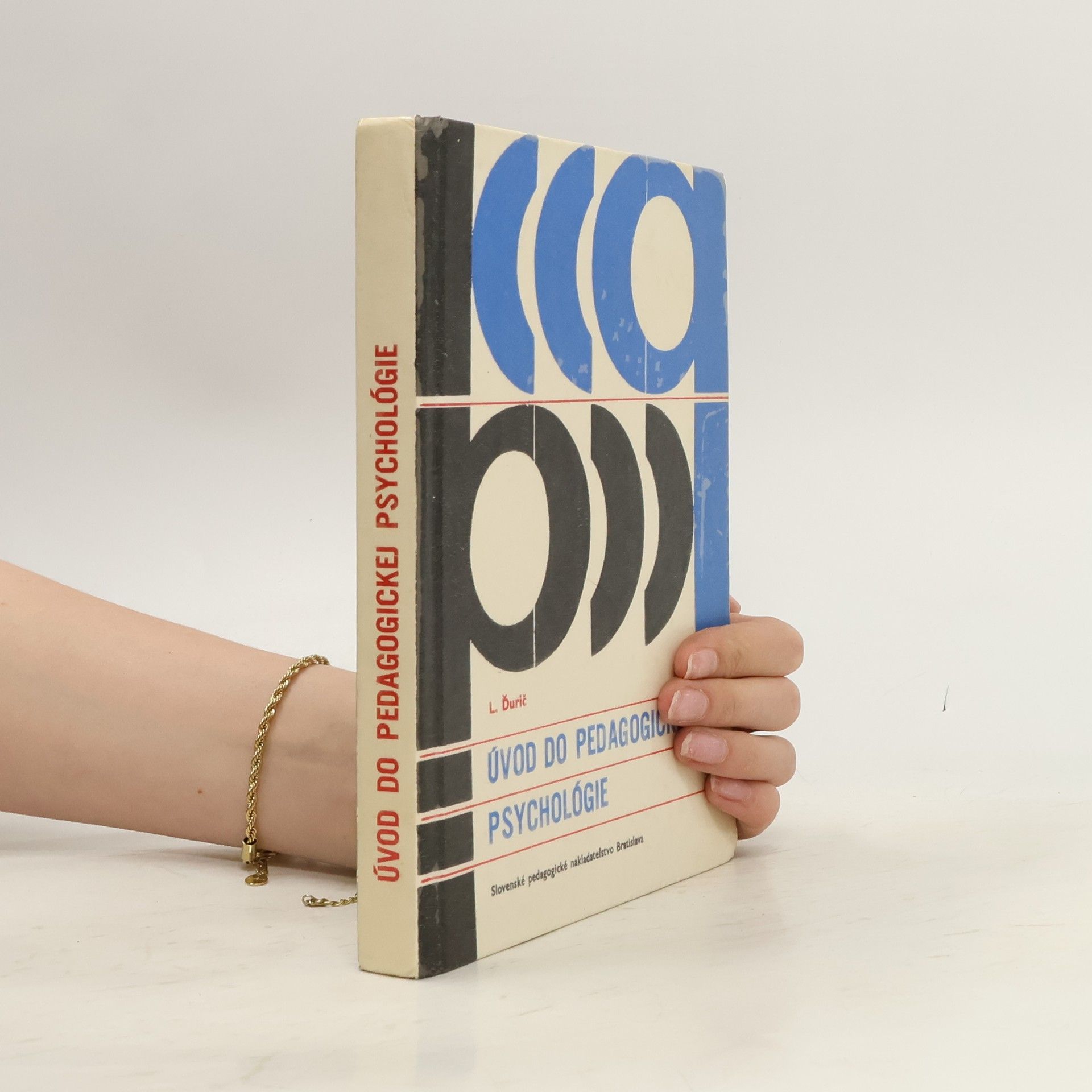 Ladislav Ďurič Úvod do pedagogickej psychológie